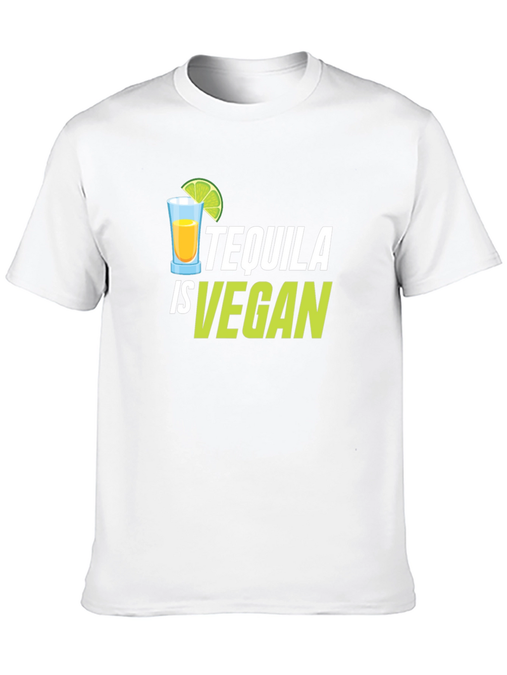 Tequila is Vegan Graphic T-Shirt