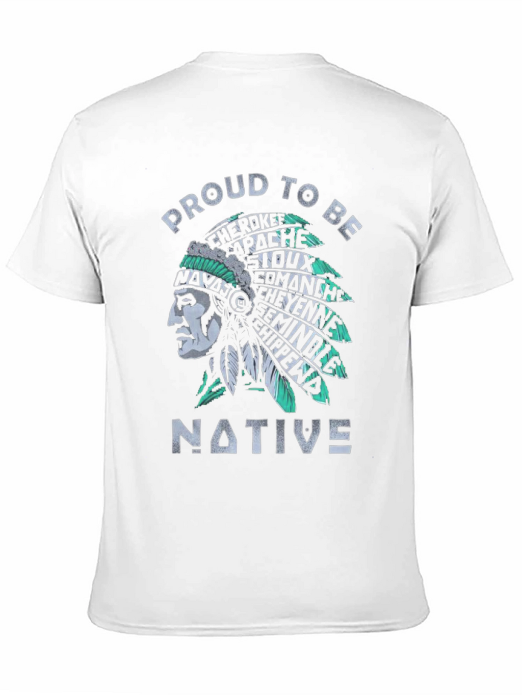 Proud to be Native T-shirt