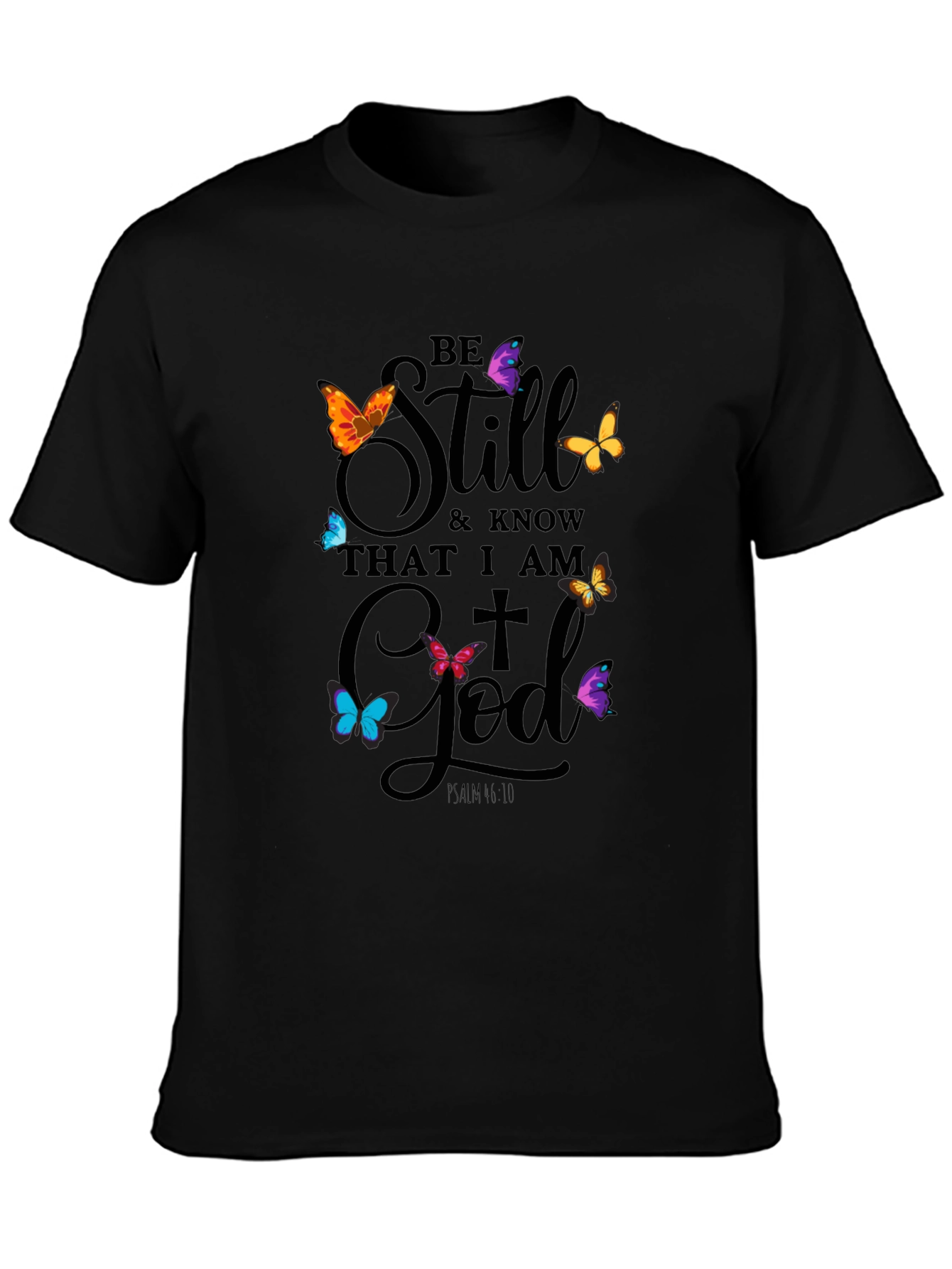 Be Still God Butterfly T-Shirt - Christian Apparel