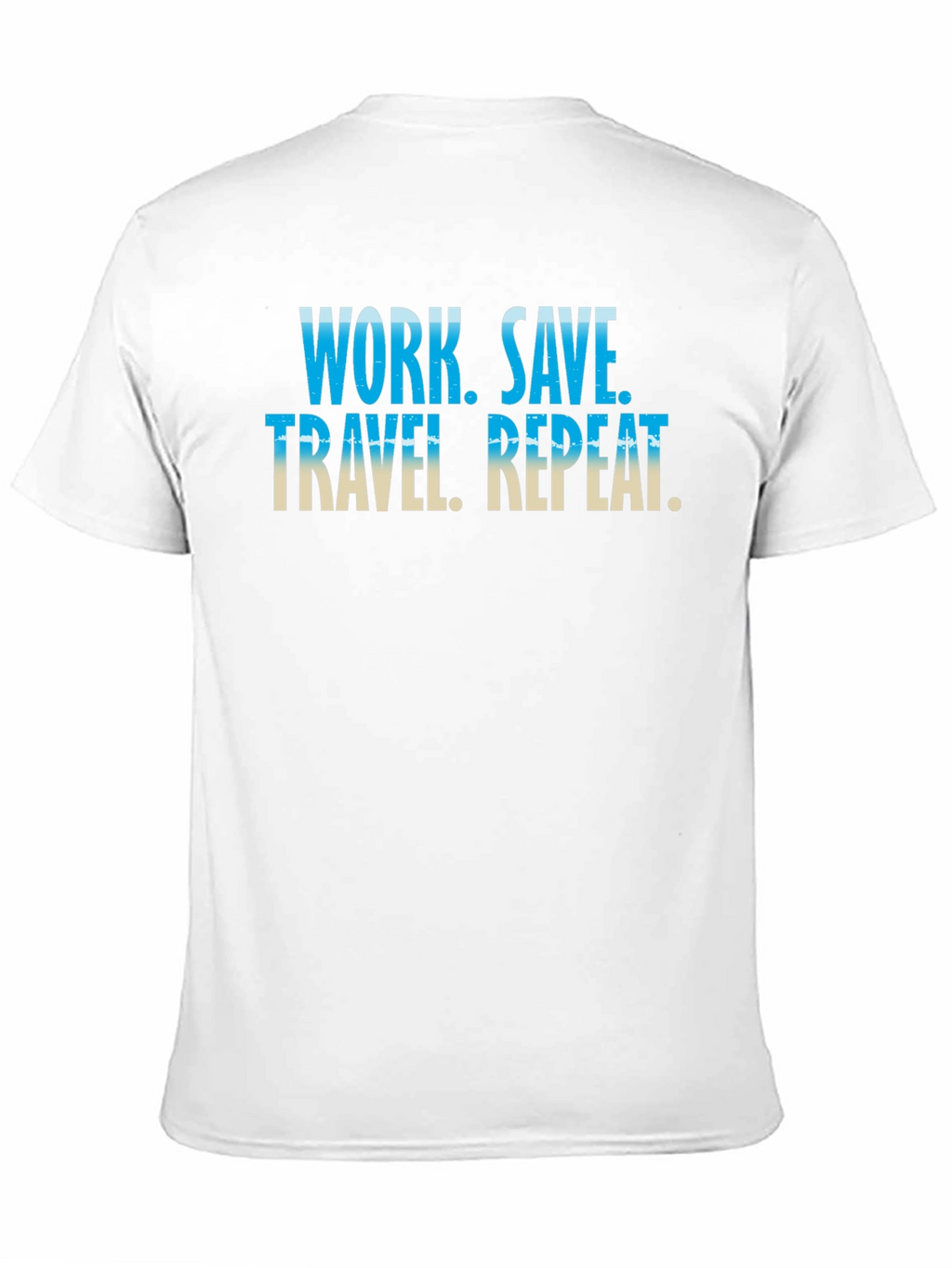 Work Save Travel Repeat Graphic Tee