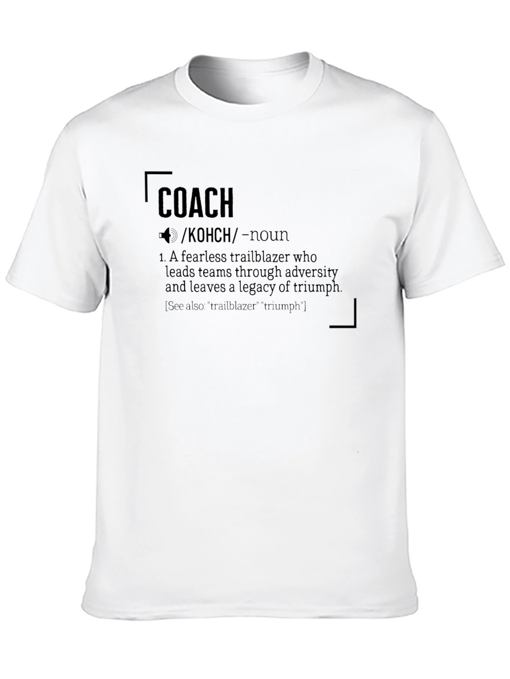 Coach Definition Graphic Tee - Trailblazer Gift
