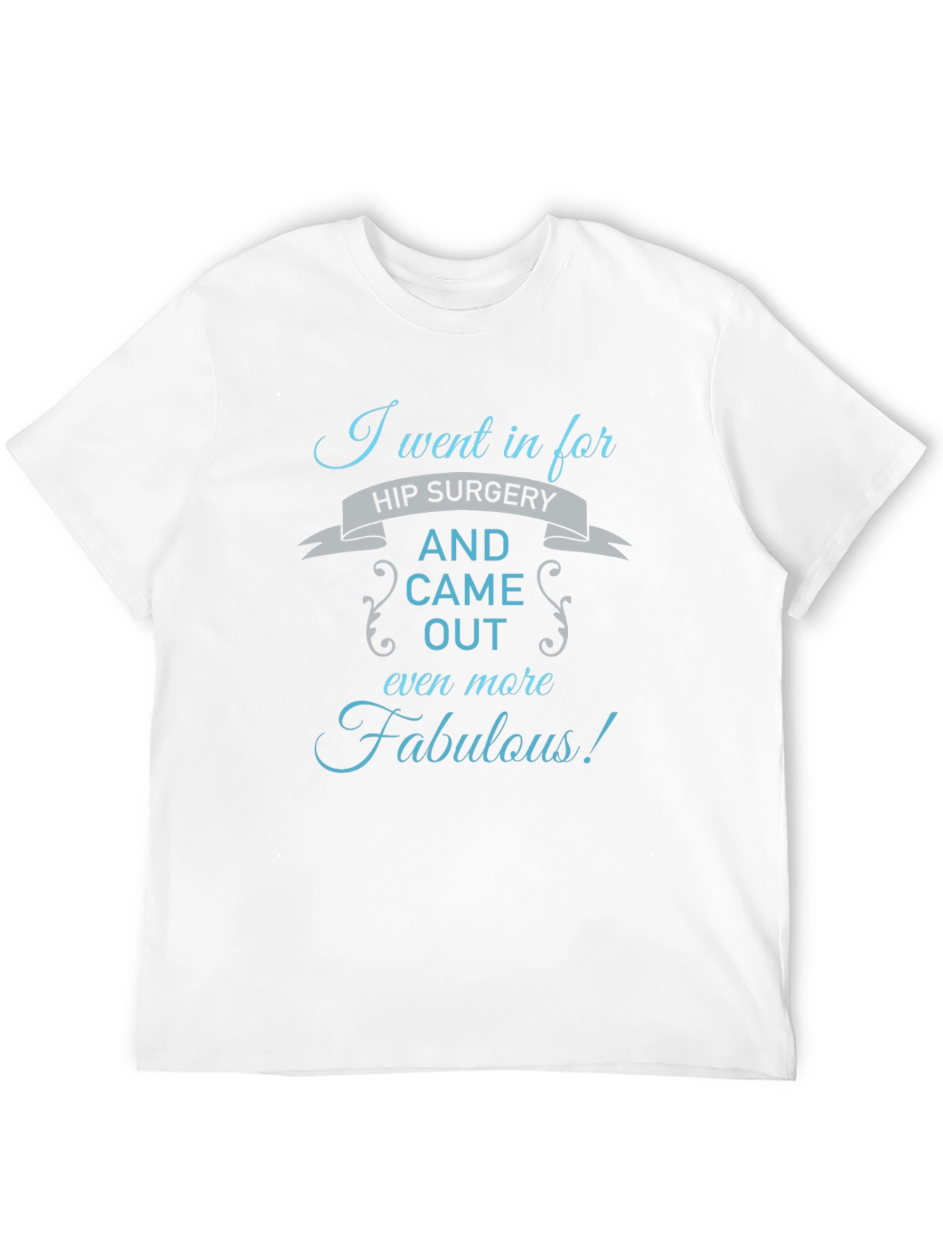 Fabulous Hip Surgery T-Shirt - Black