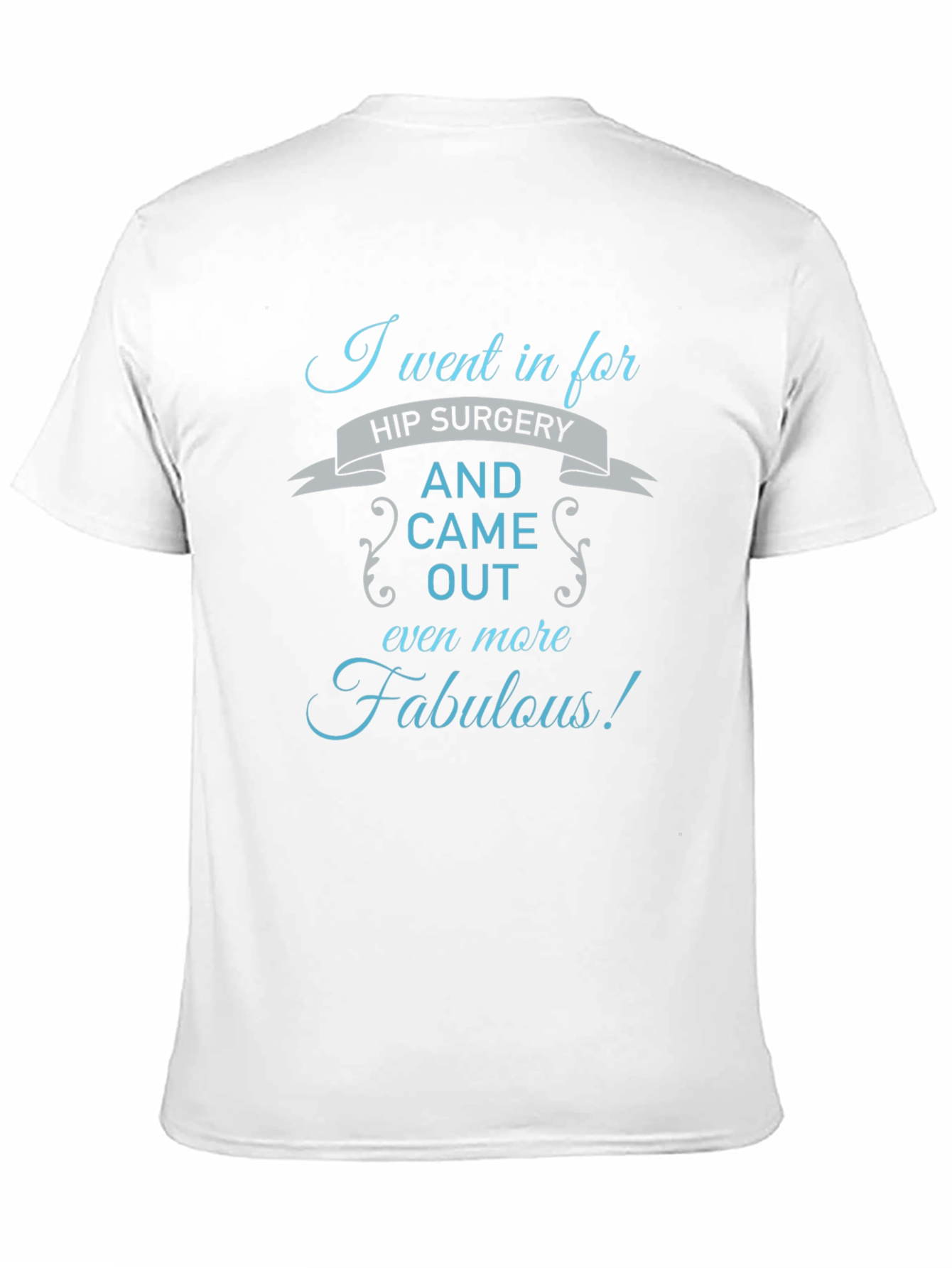 Fabulous Hip Surgery T-Shirt - Black