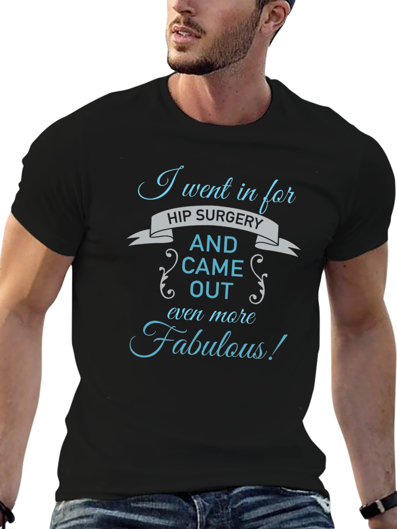 Fabulous Hip Surgery T-Shirt - Black