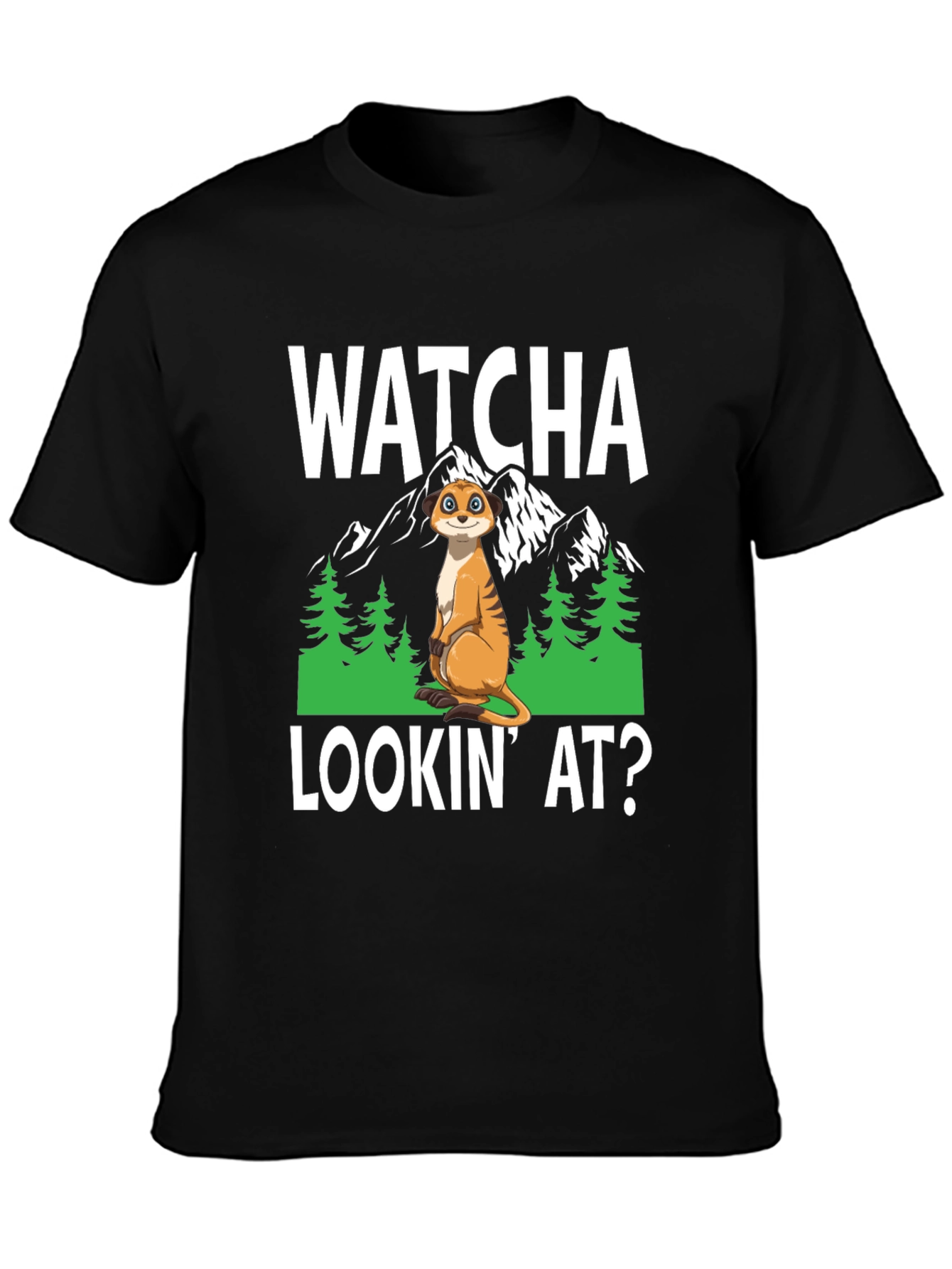 Watcha Lookin At? Meerkat Graphic Tee