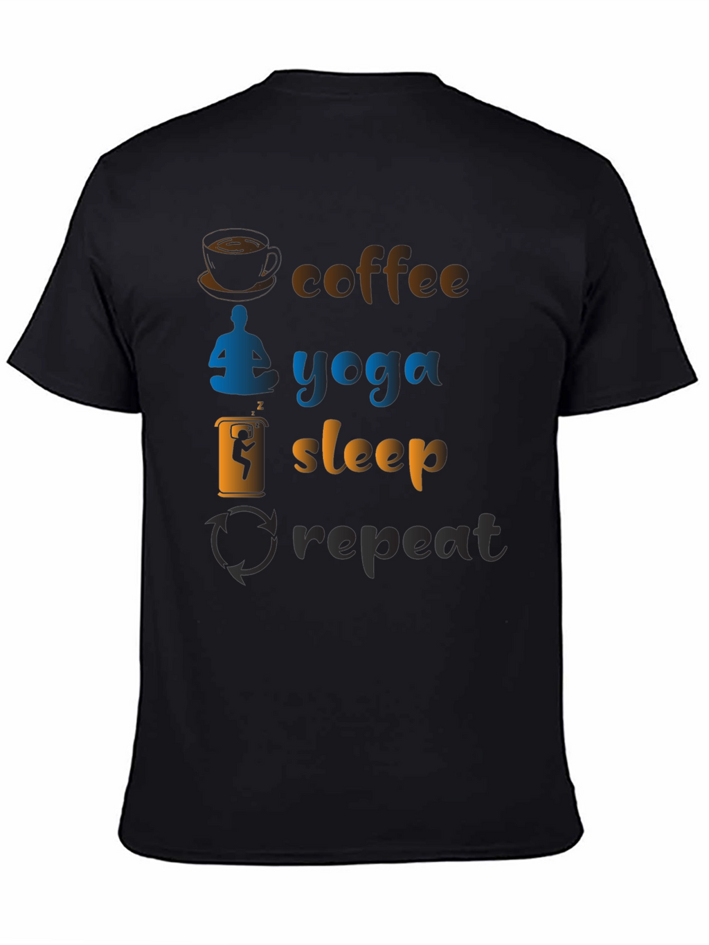 Coffee Yoga Sleep Repeat T-Shirt
