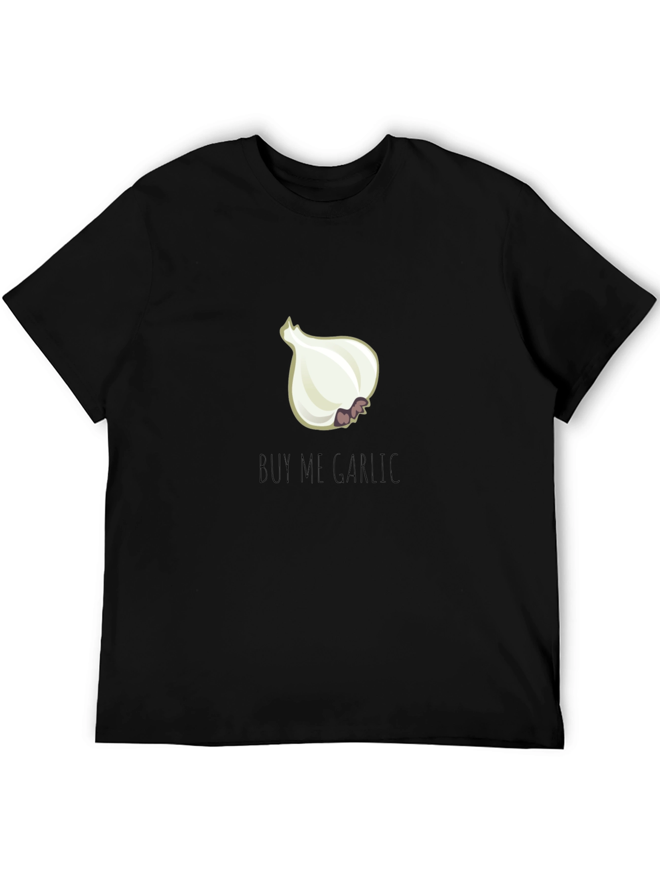 Buy Me Garlic T-Shirt - Novelty Foodie Tee