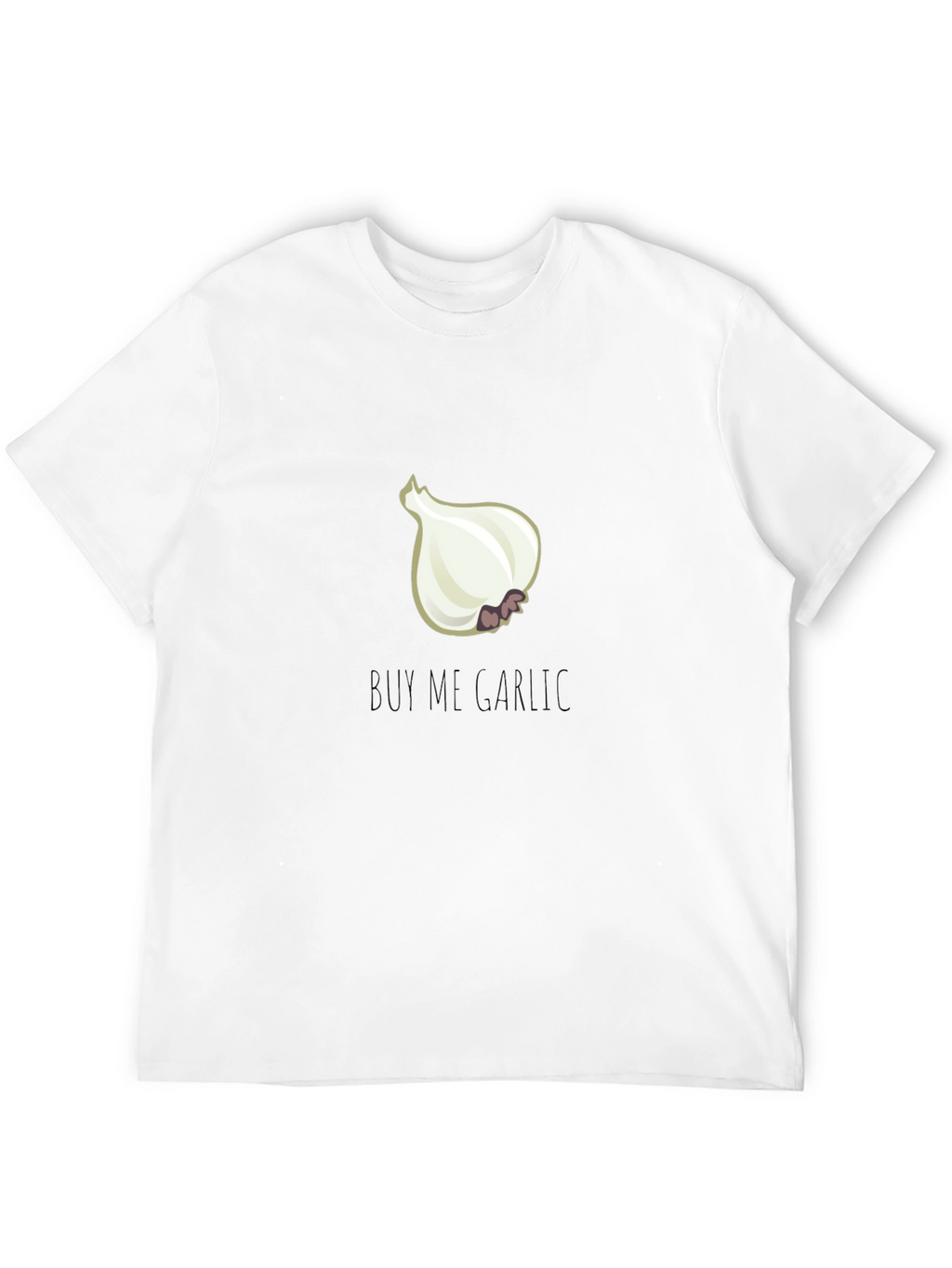 Buy Me Garlic T-Shirt - Novelty Foodie Tee