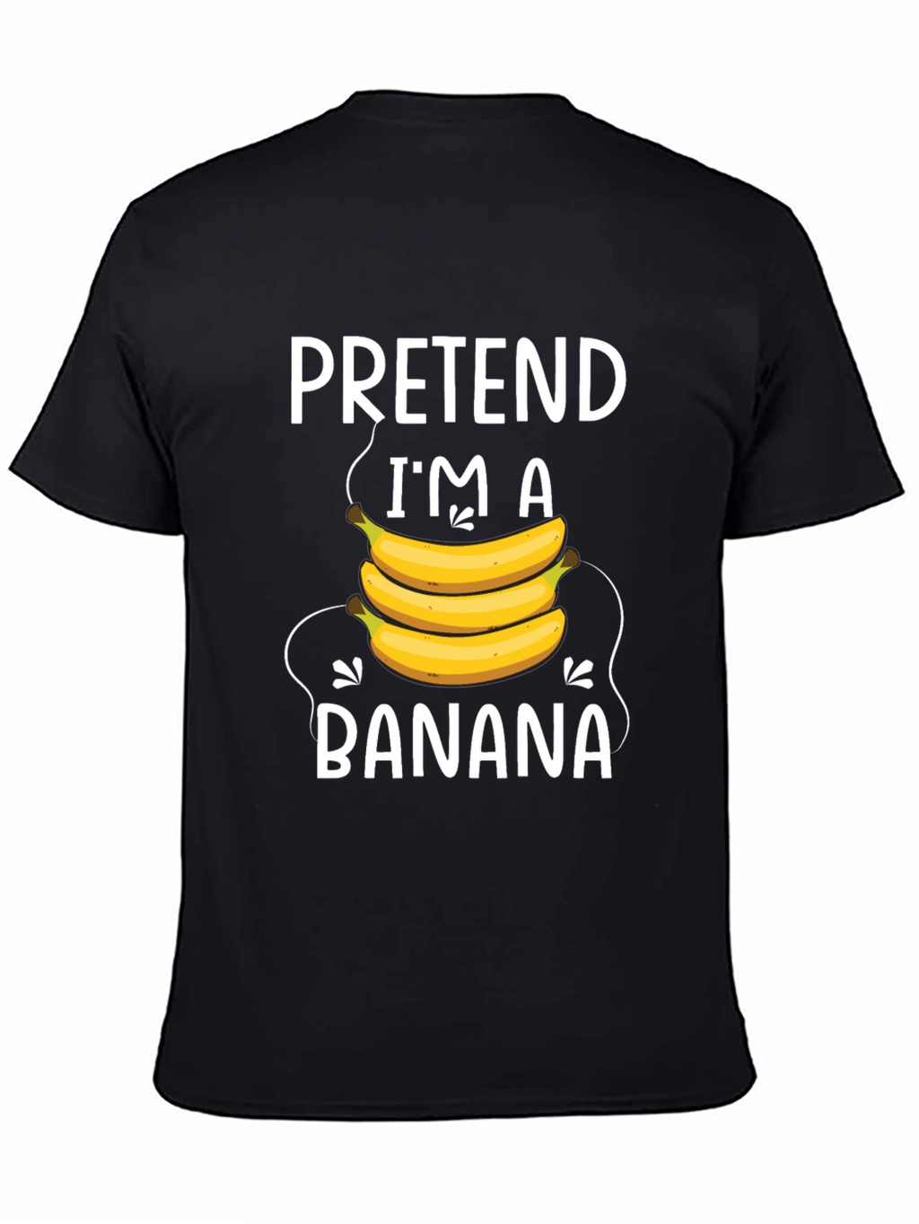 Pretend Im A Banana T-Shirt - Funny Costume Tee