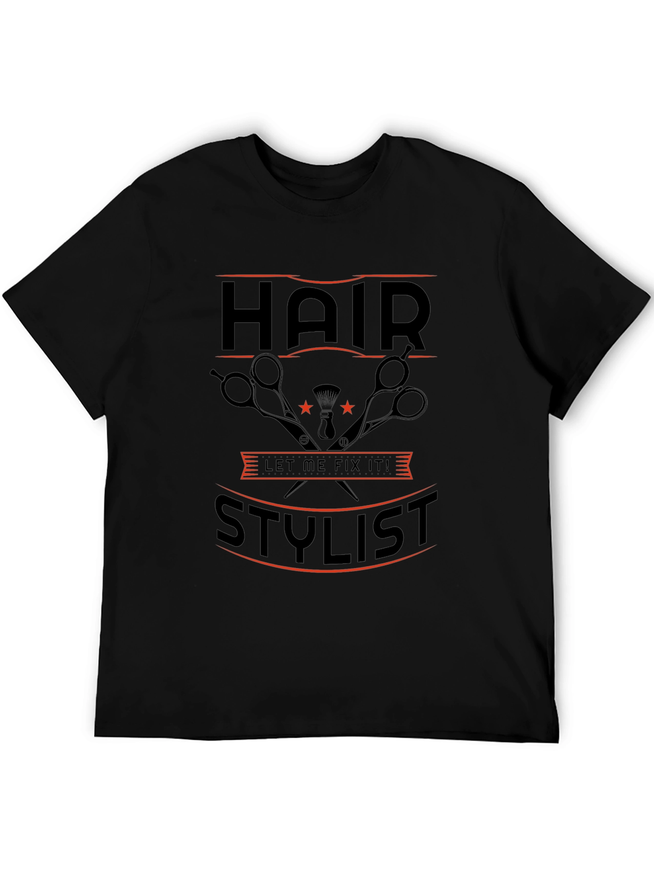 Hair Stylist T-Shirt - Let Me Fix It!