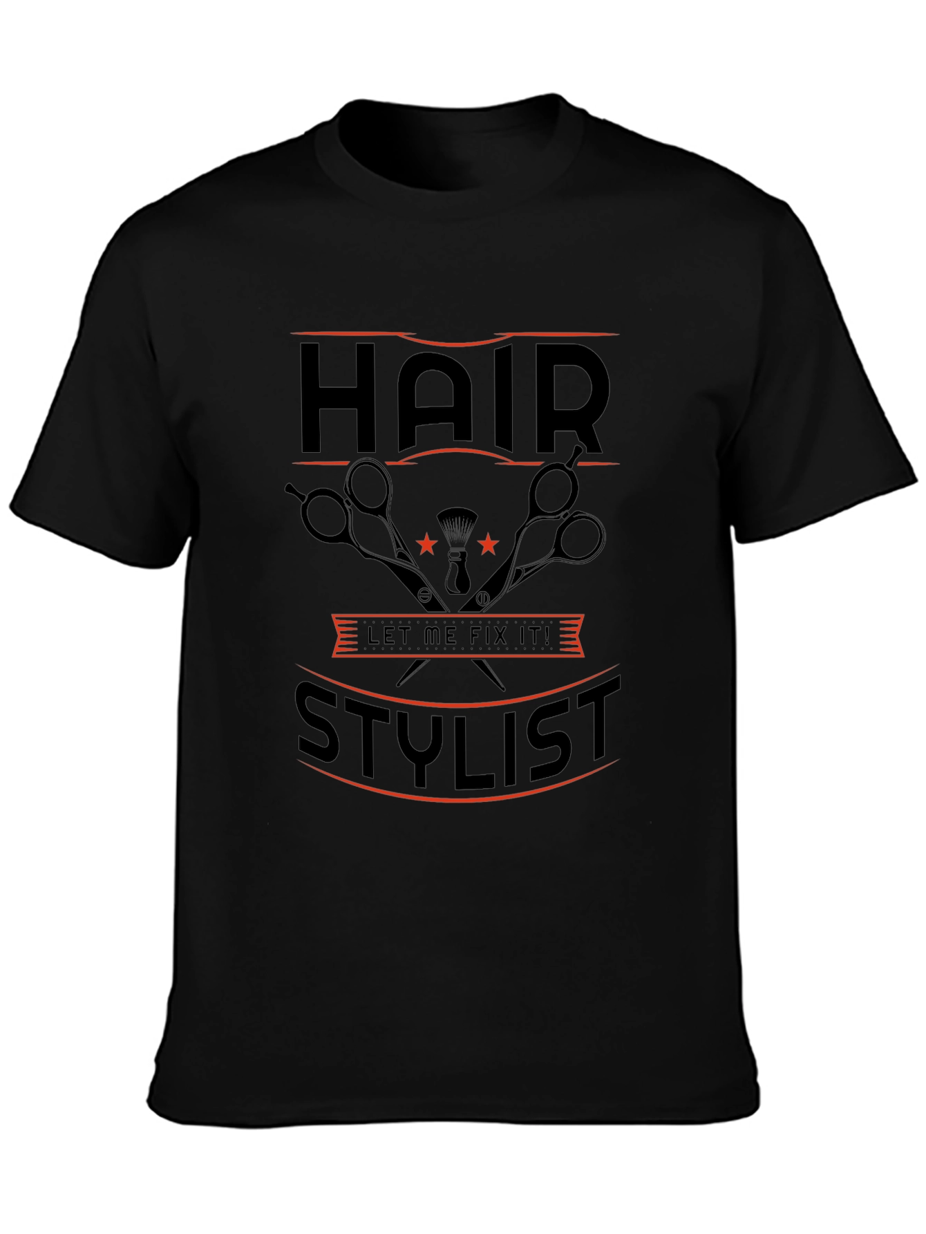 Hair Stylist T-Shirt - Let Me Fix It!