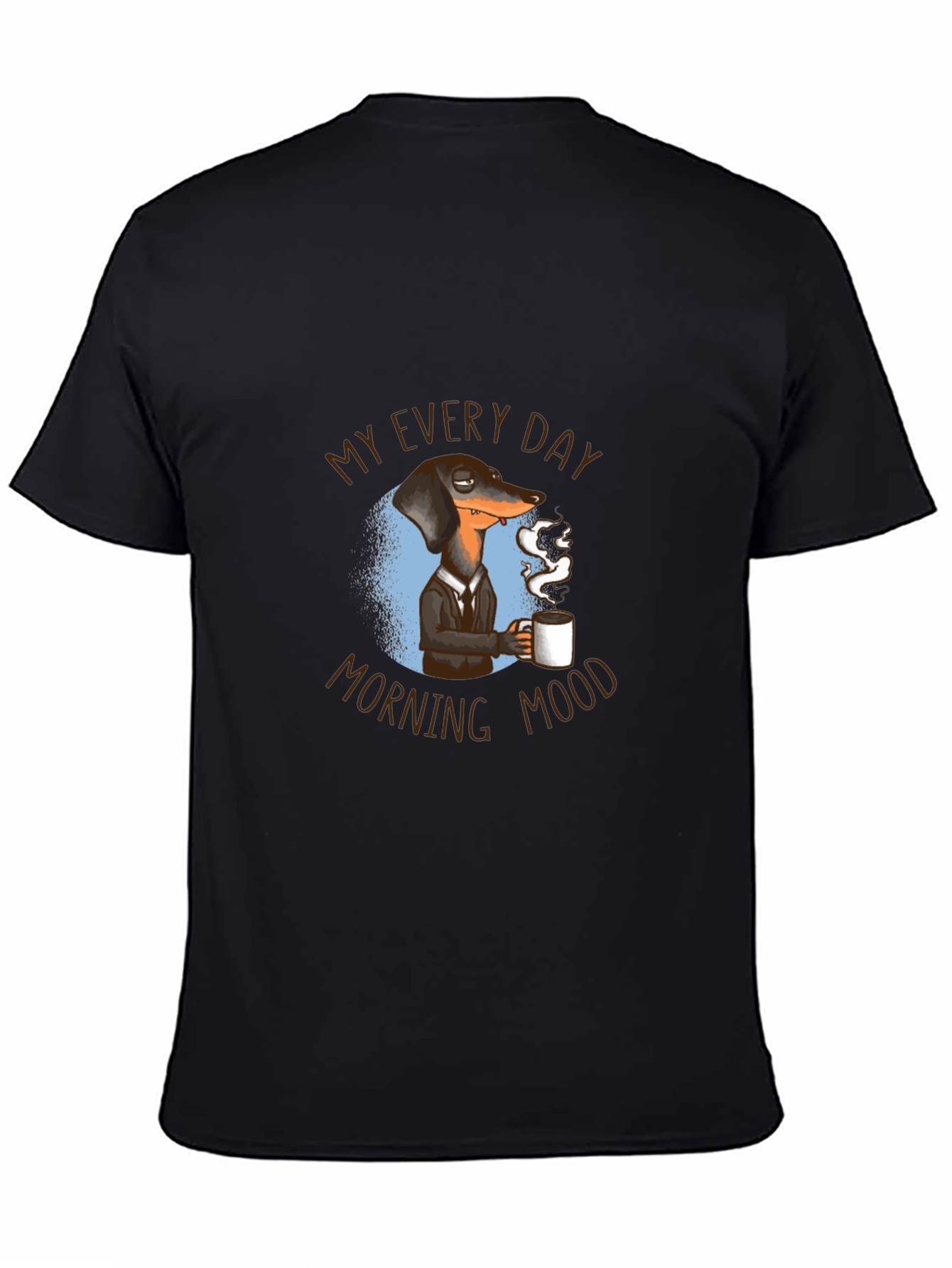 Dachshund Coffee T-Shirt - My Everyday Morning Mood Tee