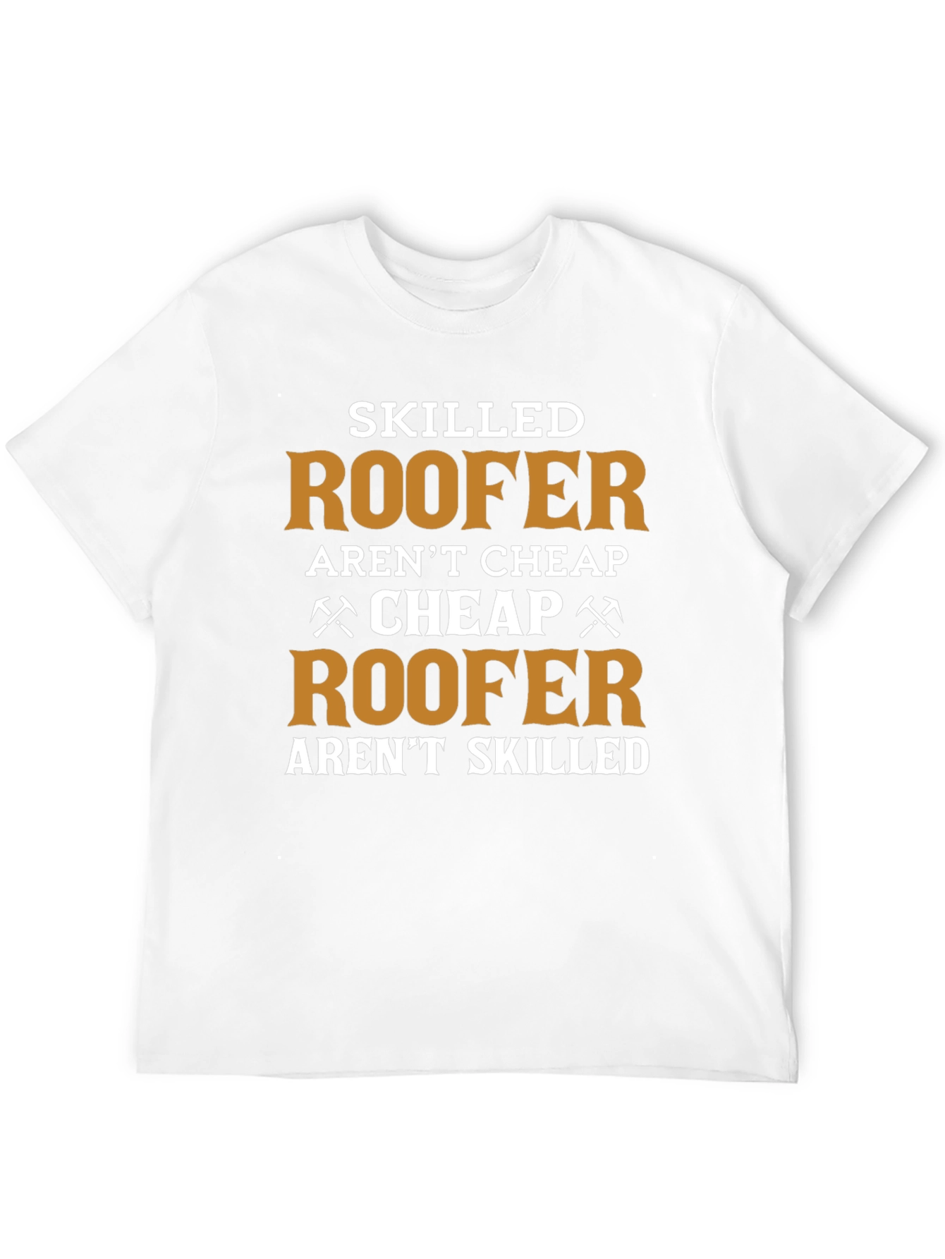 Skilled Roofer T-Shirt - Funny Job Pride Tee