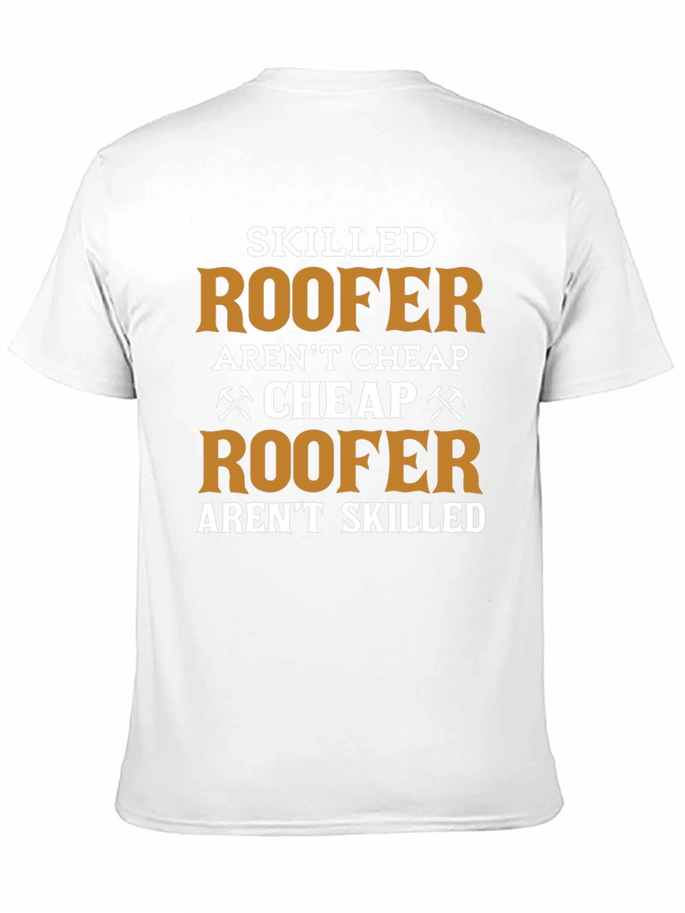 Skilled Roofer T-Shirt - Funny Job Pride Tee