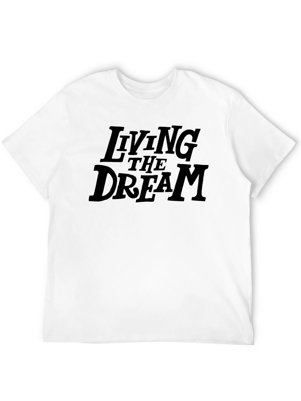 Living the Dream Graphic Tee - Soft Cotton Blend