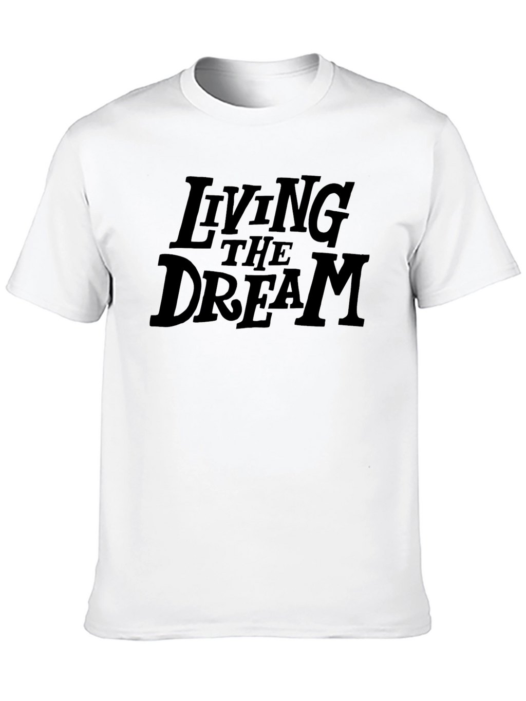 Living the Dream Graphic Tee - Soft Cotton Blend