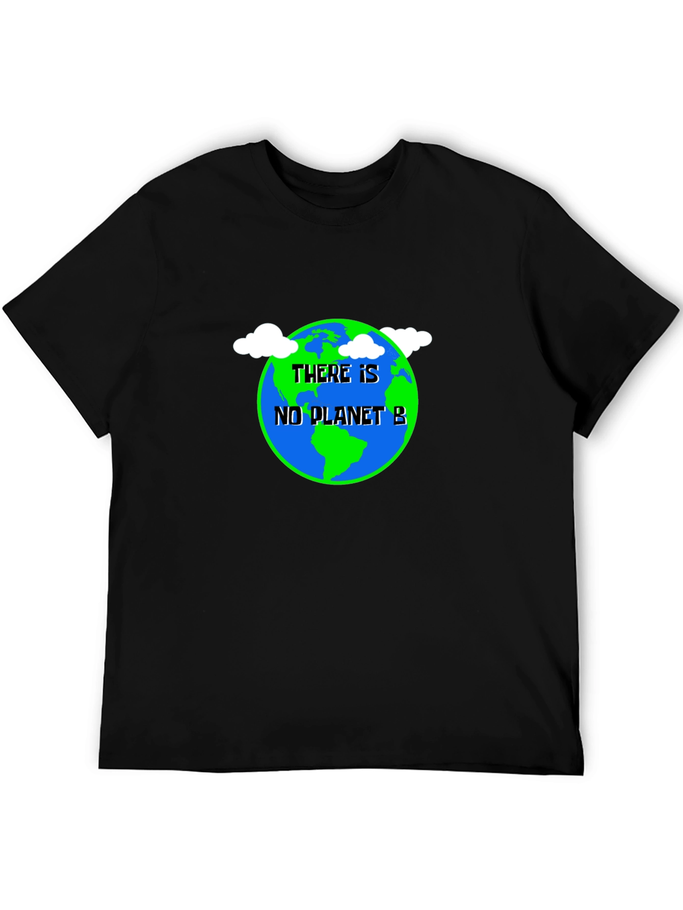 There Is No Planet B T-Shirt - Save Earth