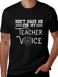 Teacher Voice Graphic Tee -  Funny Teacher Shirt