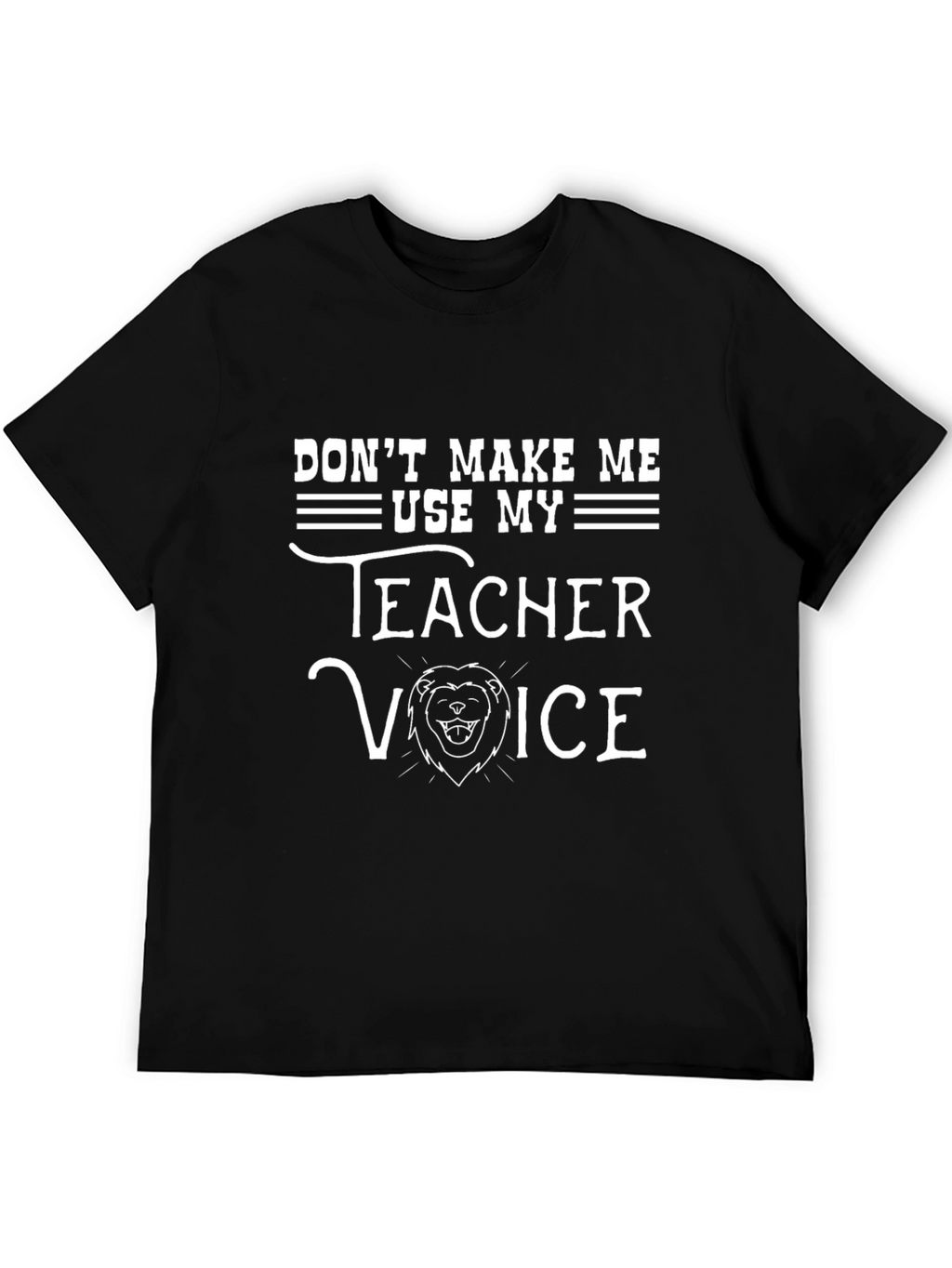 Teacher Voice Graphic Tee -  Funny Teacher Shirt