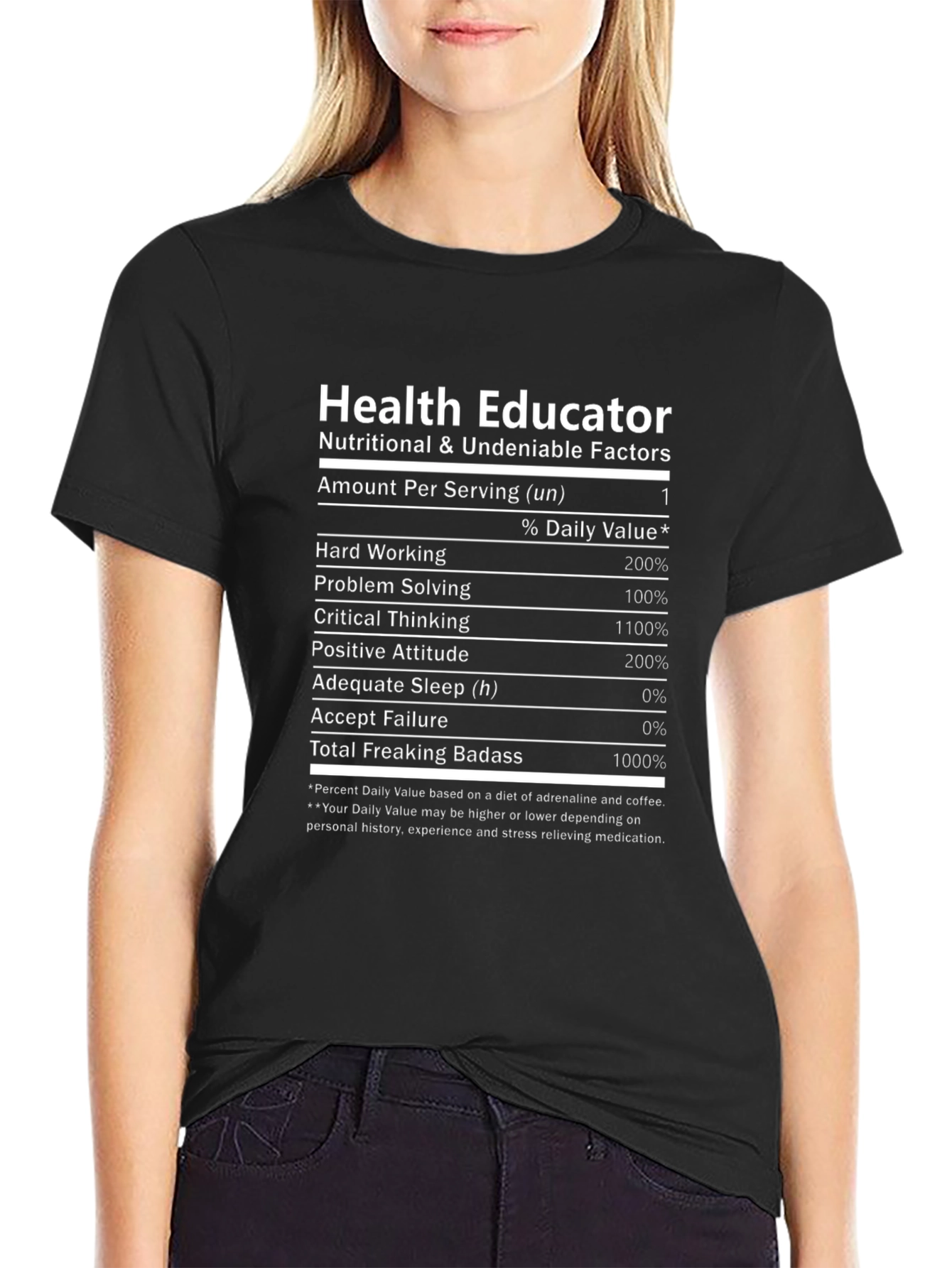 Health Educator T-Shirt - Nutrition Facts Funny Tee