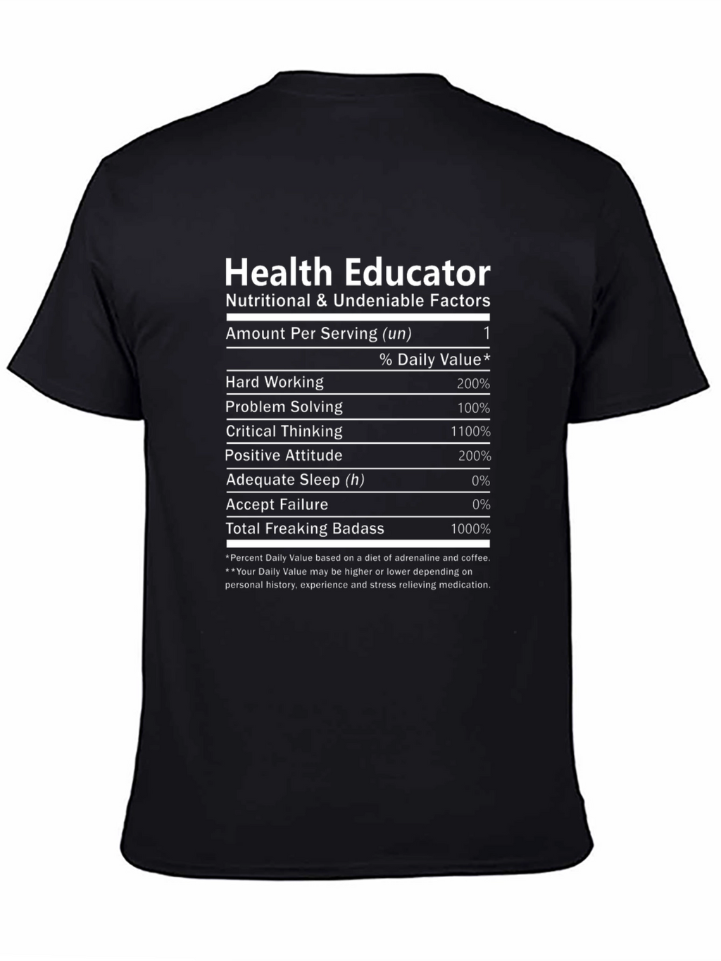 Health Educator T-Shirt - Nutrition Facts Funny Tee
