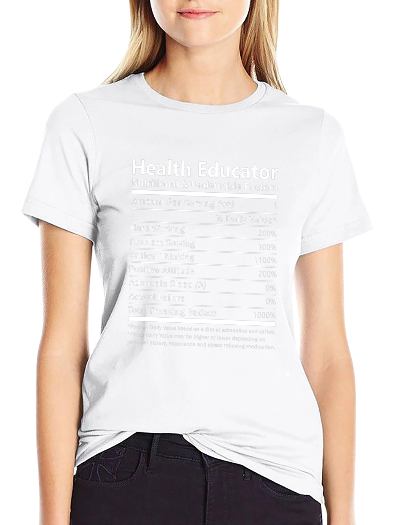 Health Educator T-Shirt - Nutrition Facts Funny Tee