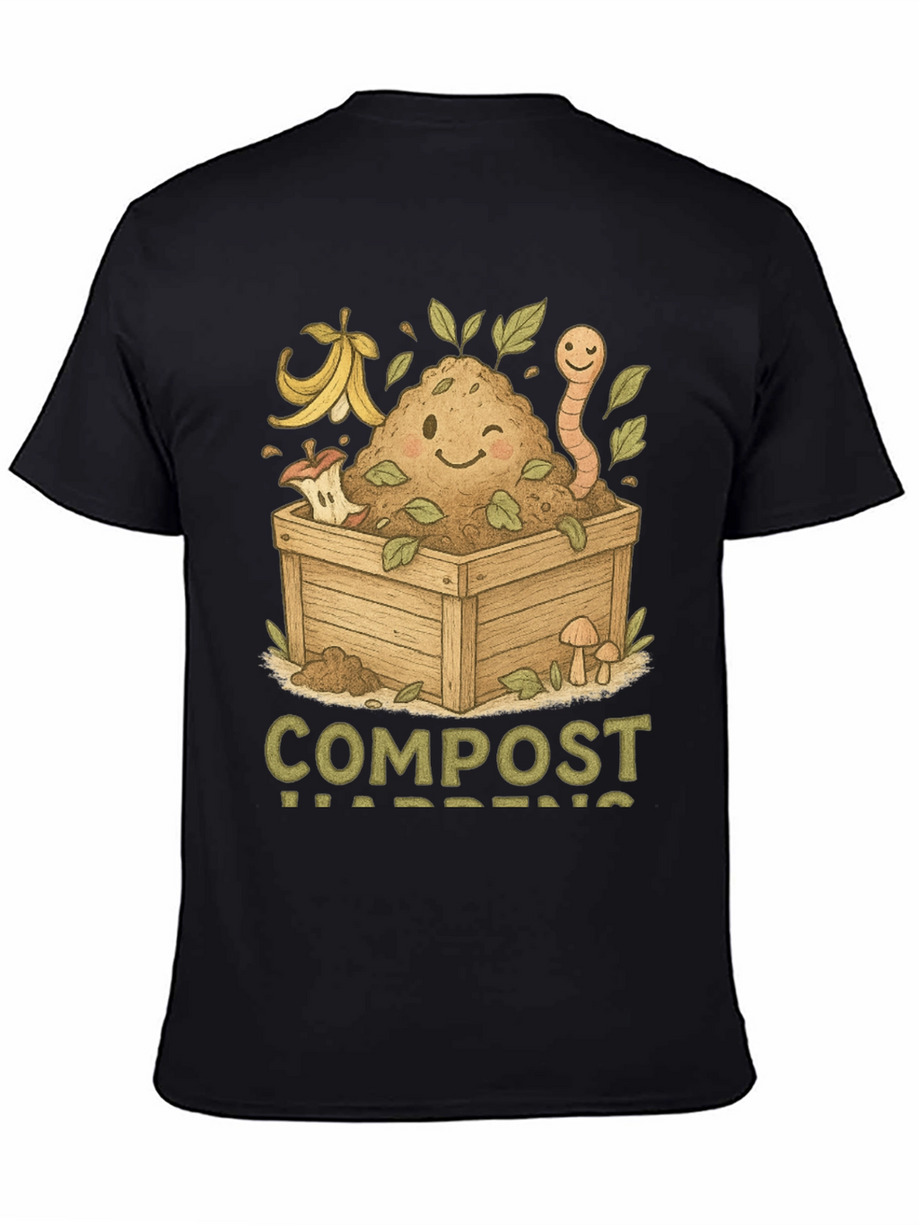 Compost Happens T-Shirt - Earth Friendly Tee