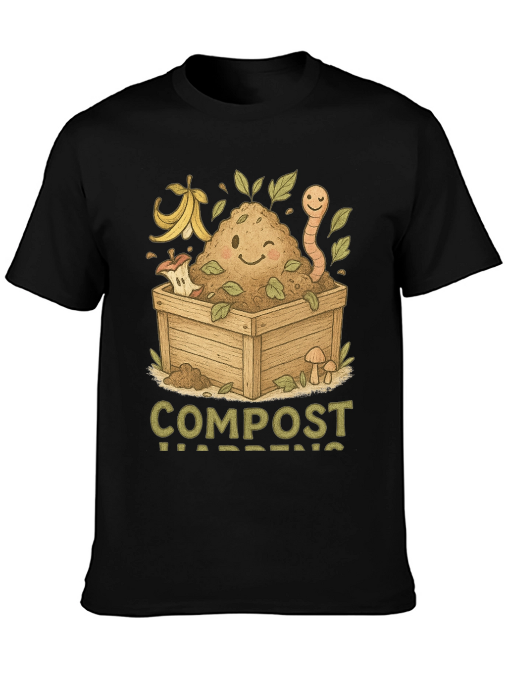 Compost Happens T-Shirt - Earth Friendly Tee