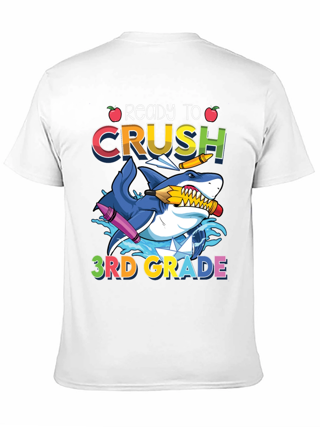 Ready to Crush 3rd Grade Shark T-Shirt