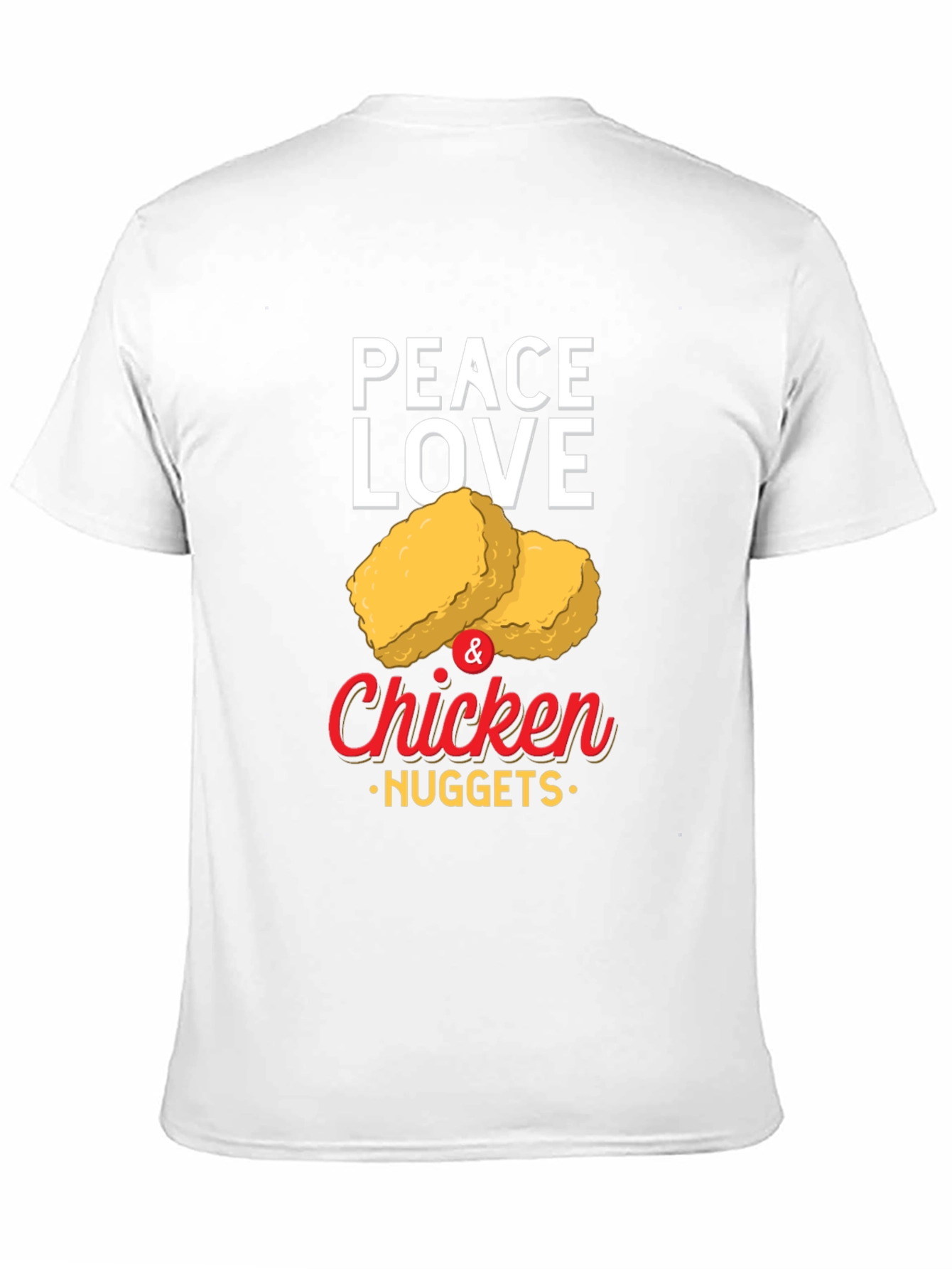 Peace Love & Chicken Nuggets Graphic T-Shirt