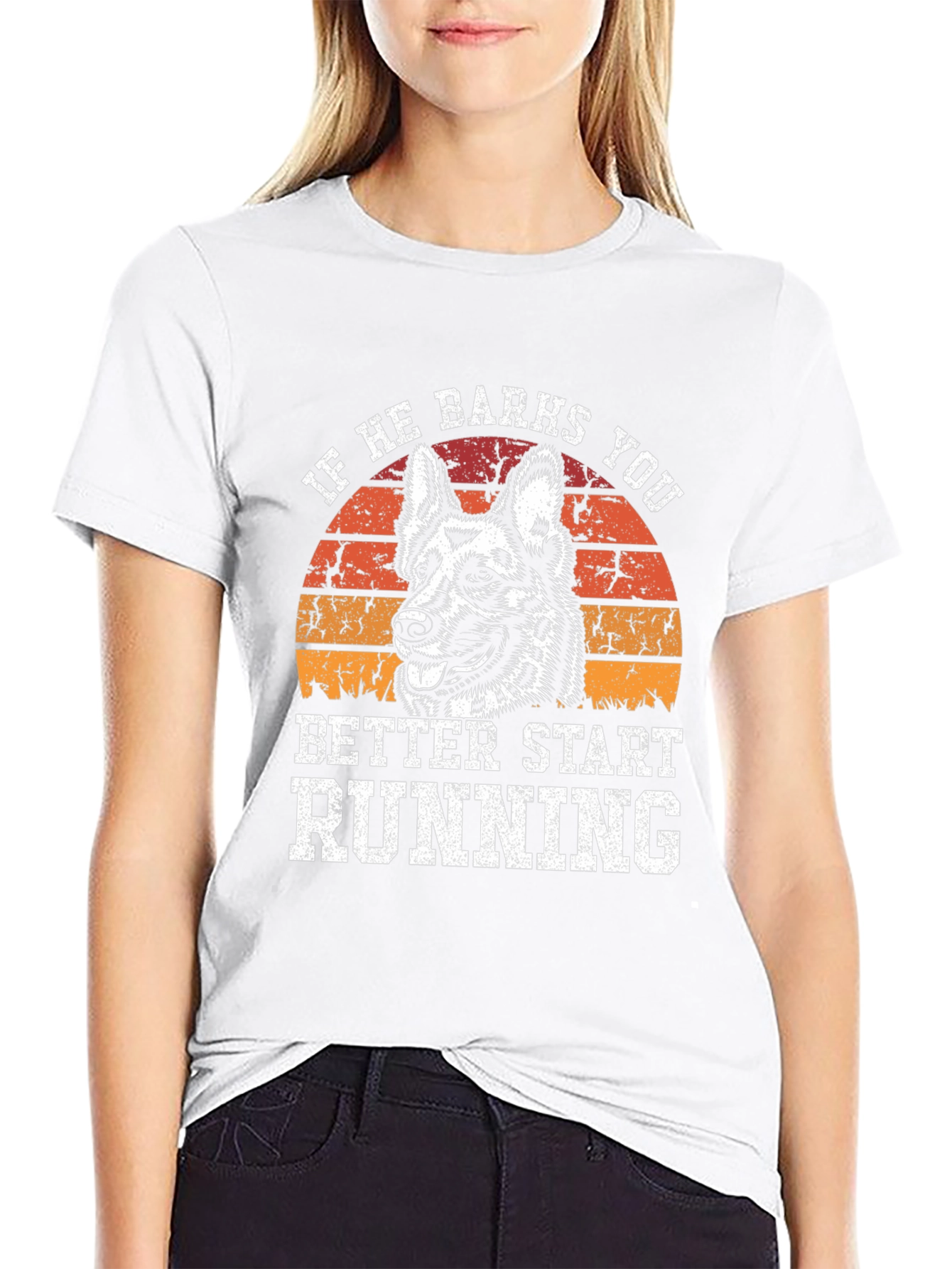 If He Barks You Better Start Running T-Shirt