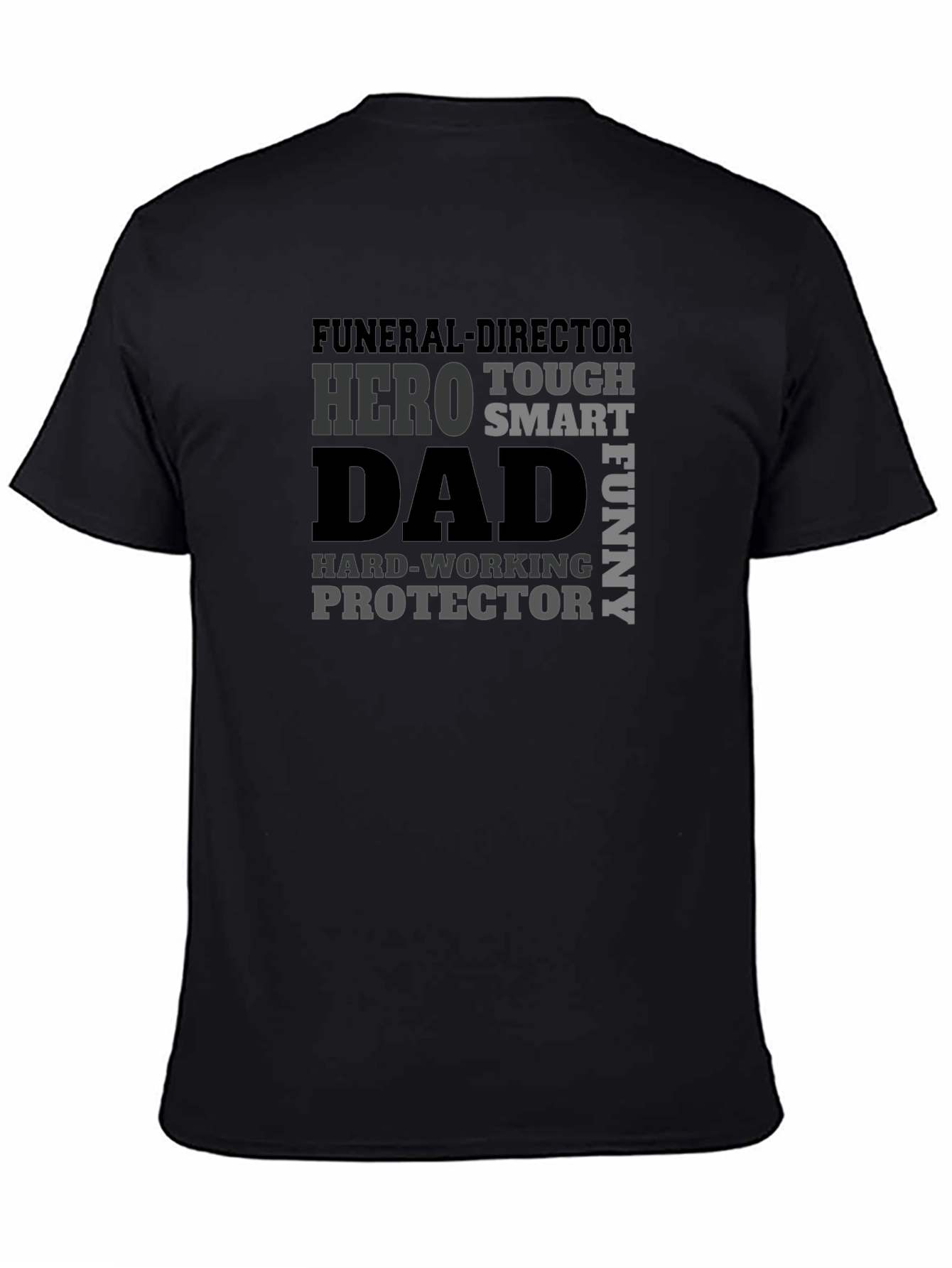 Funeral Director Dad T-Shirt - Hero Protector Fathers Day Gift