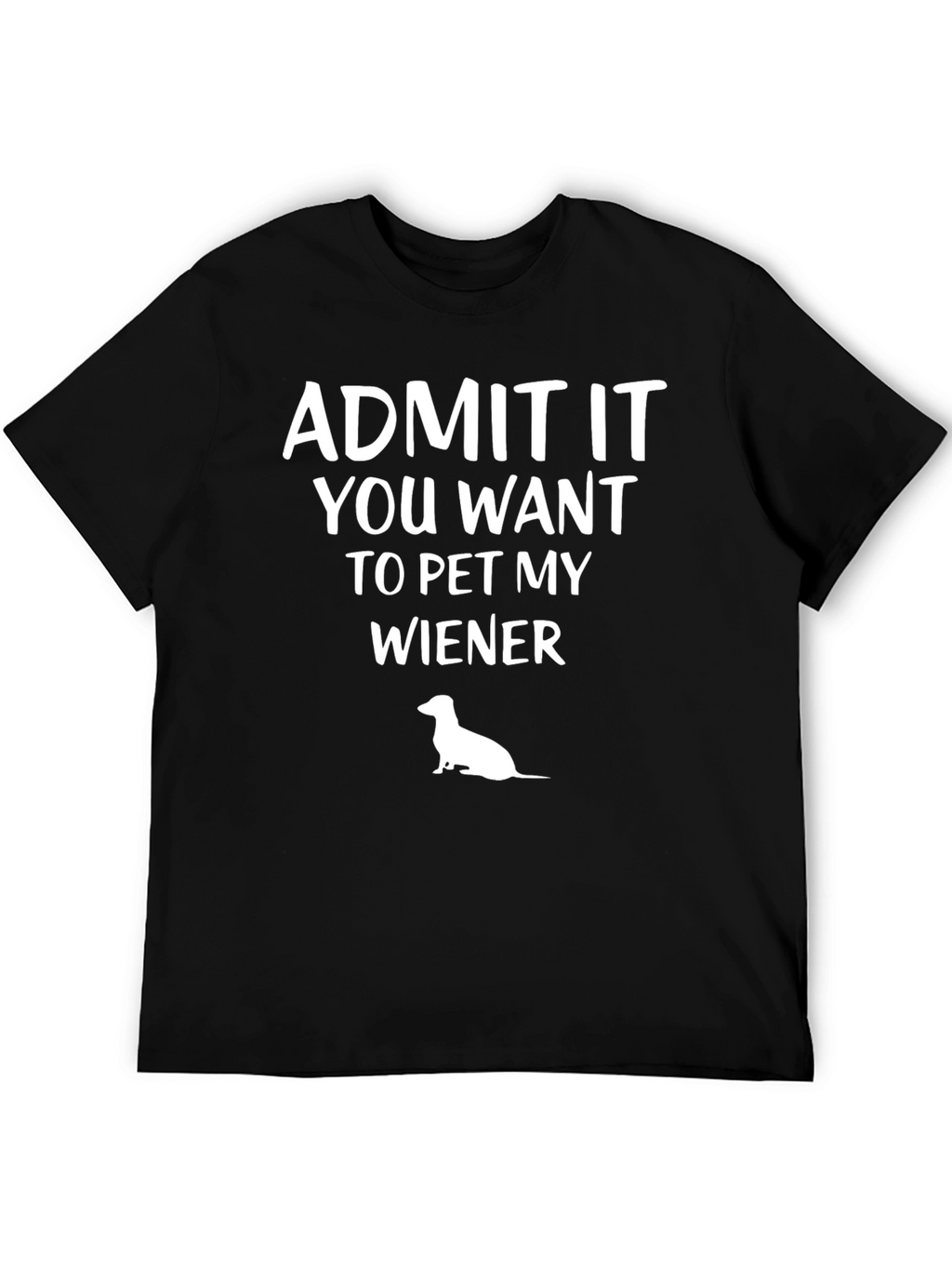 Pet My Wiener T-Shirt - Funny Dachshund Tee