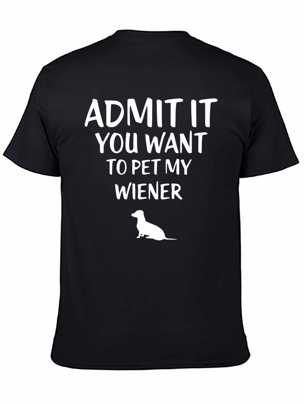 Pet My Wiener T-Shirt - Funny Dachshund Tee