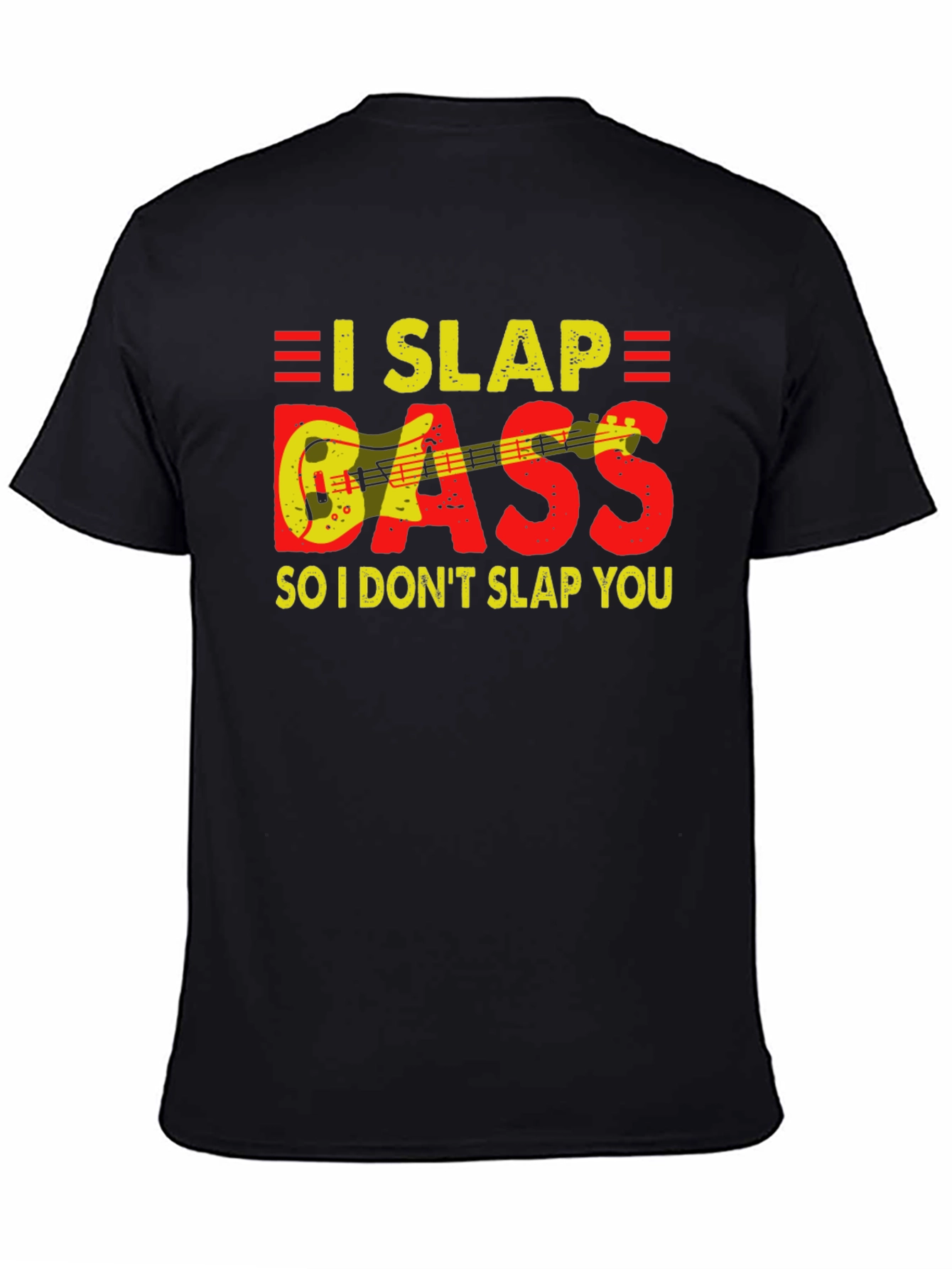 I Slap Bass Funny Musician T-Shirt