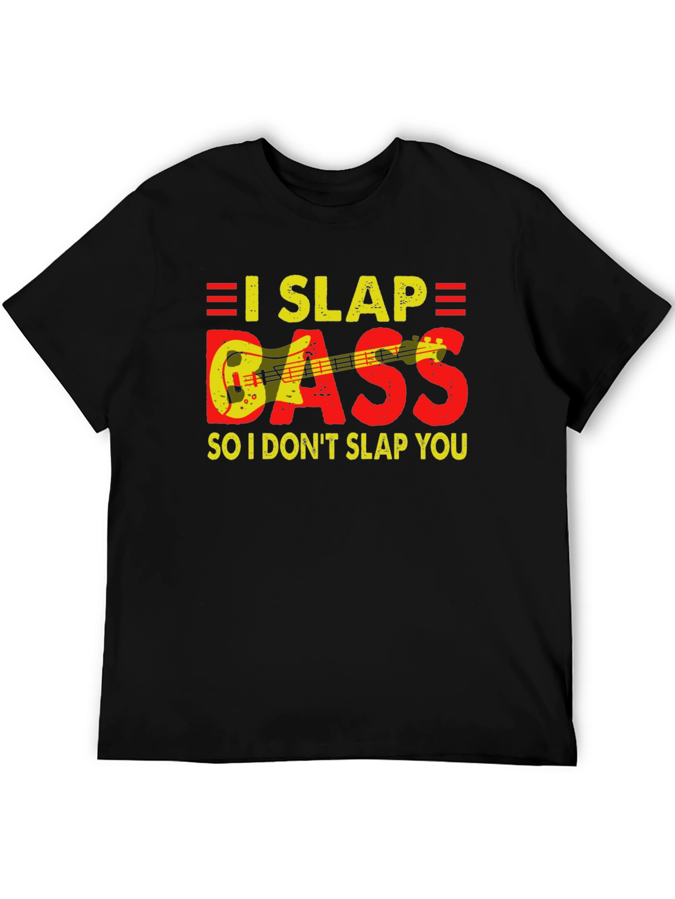 I Slap Bass Funny Musician T-Shirt