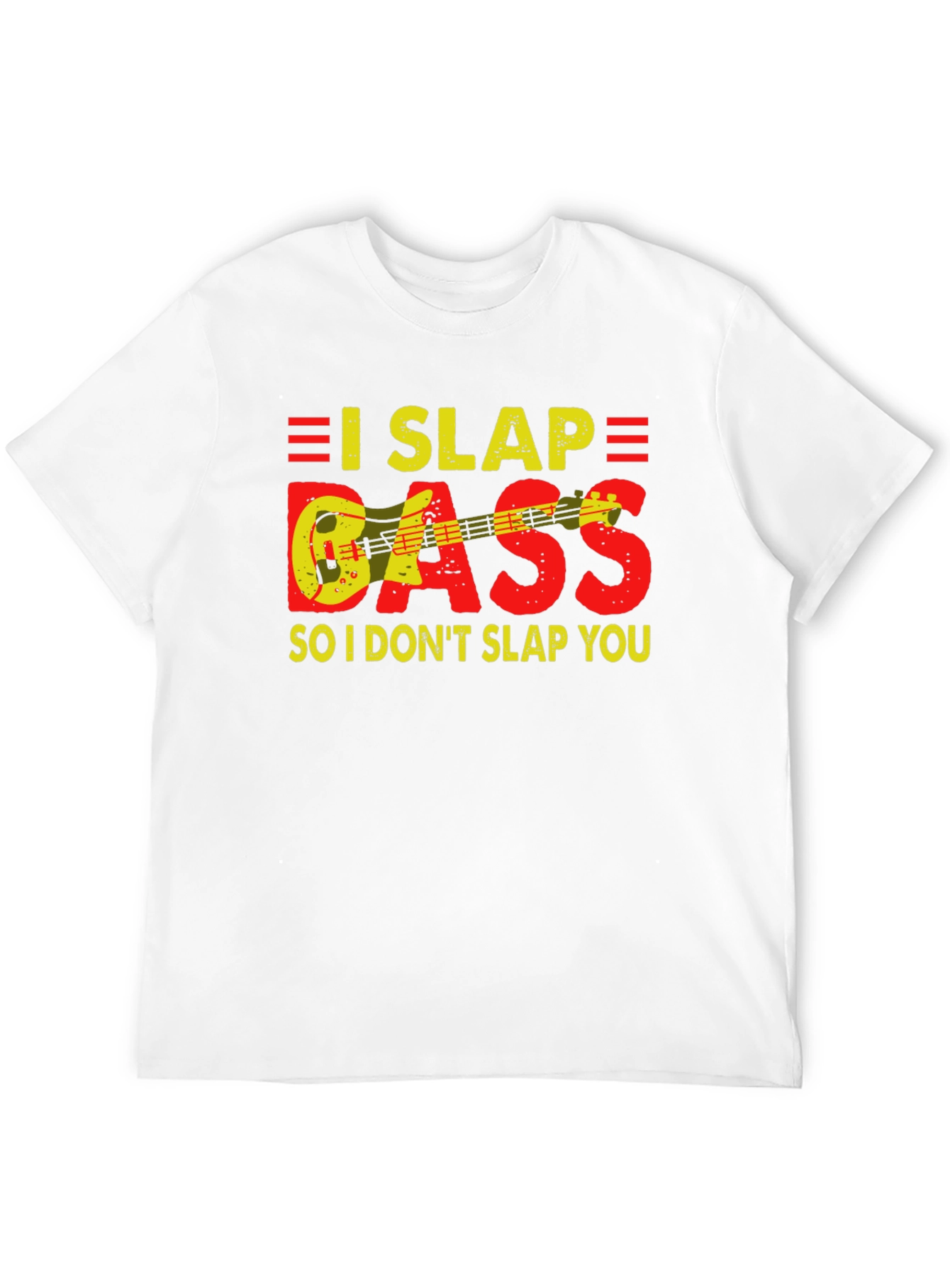 I Slap Bass Funny Musician T-Shirt