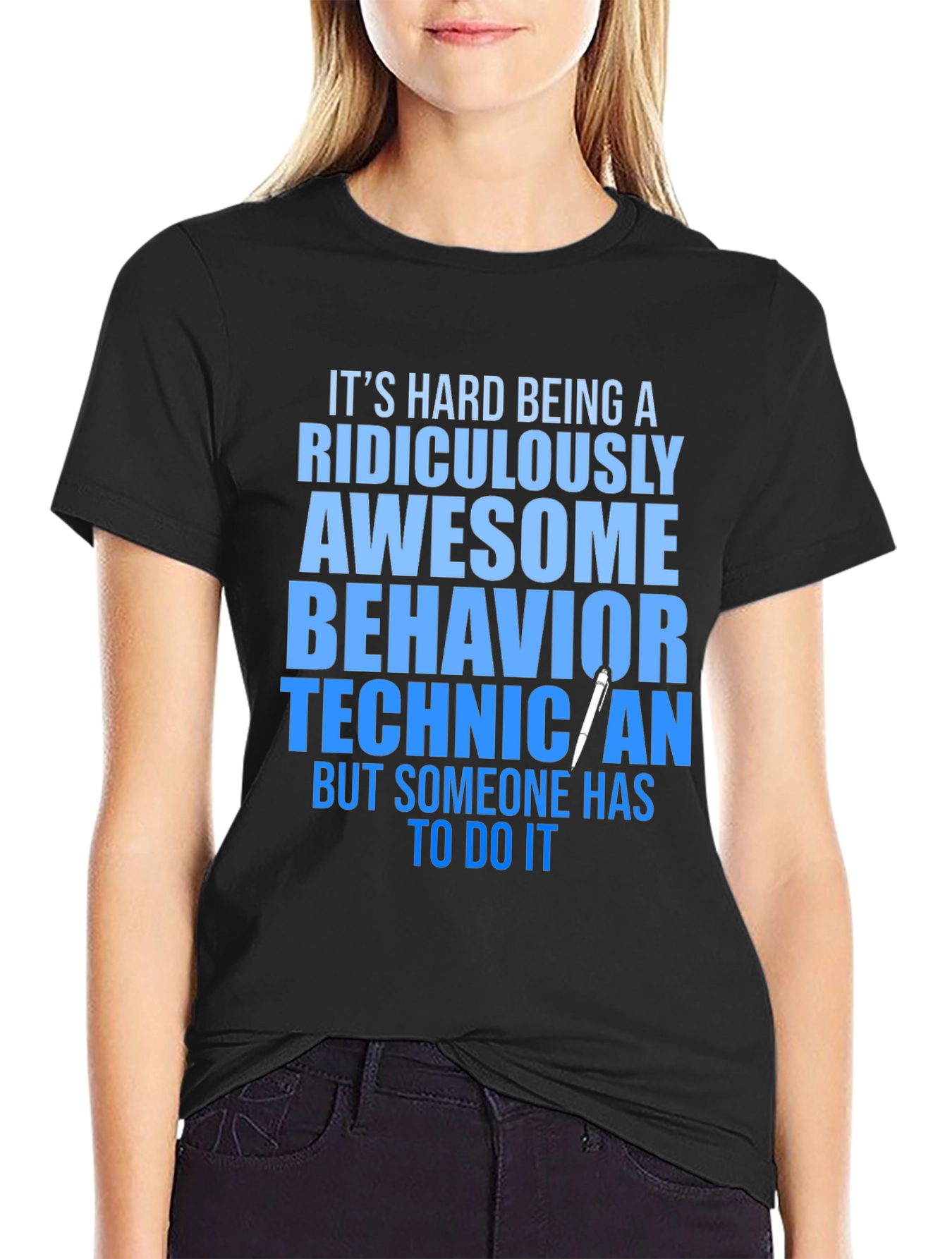 Ridiculously Awesome Behavior Technician T-Shirt