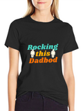 Rocking this Dadbod T-Shirt