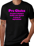 Pro Choice Graphic T-Shirt - Womens Rights Tee