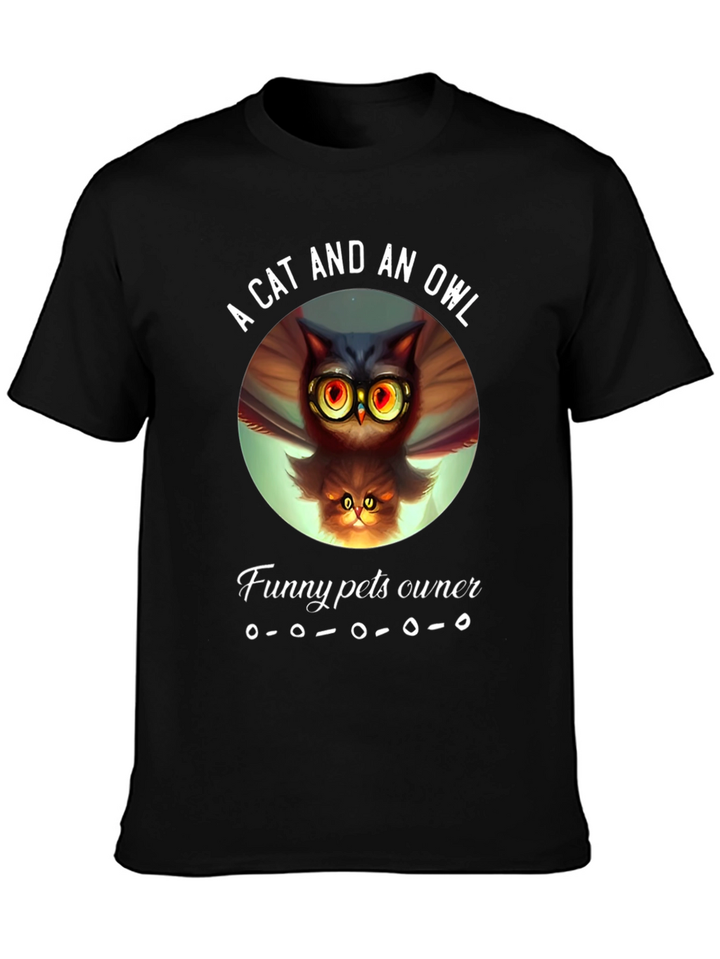 A Cat and an Owl Funny Pets Owner T-Shirt