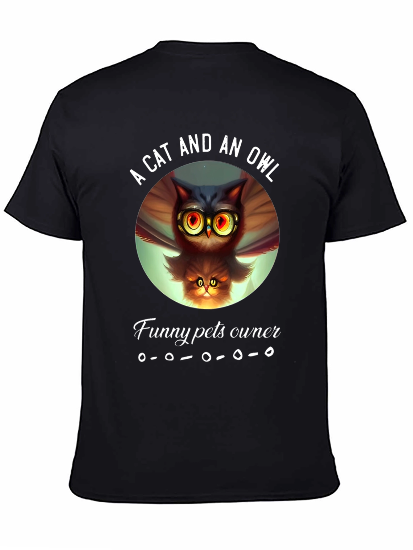 A Cat and an Owl Funny Pets Owner T-Shirt