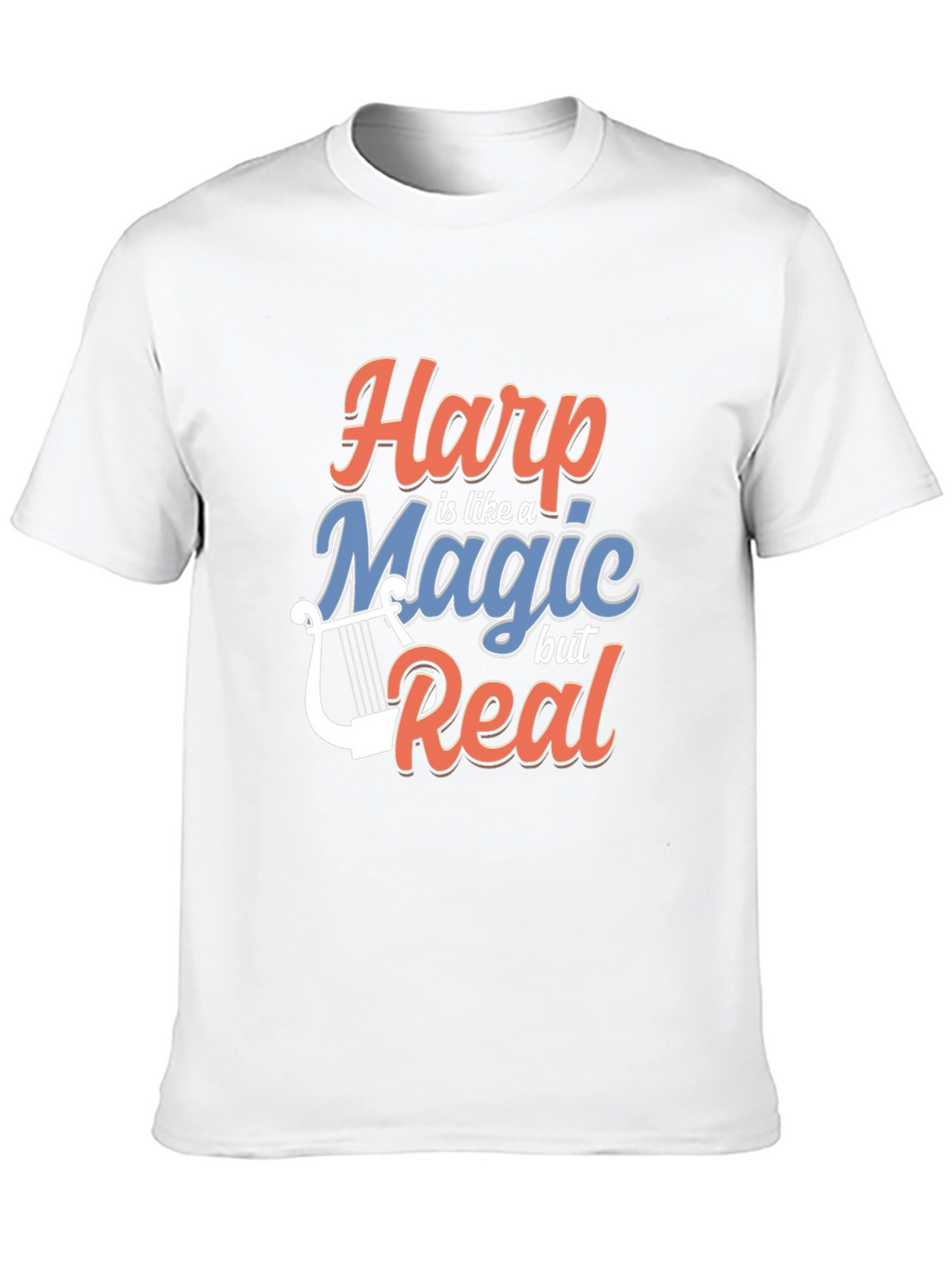 Harp is Like Magic But Real Graphic Tee