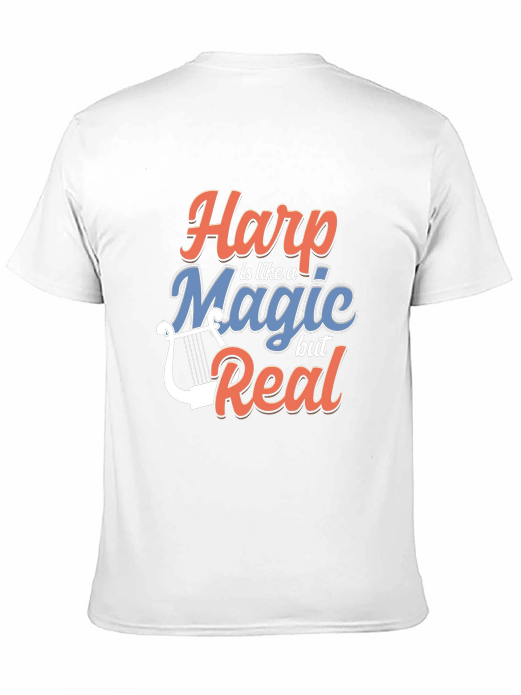 Harp is Like Magic But Real Graphic Tee