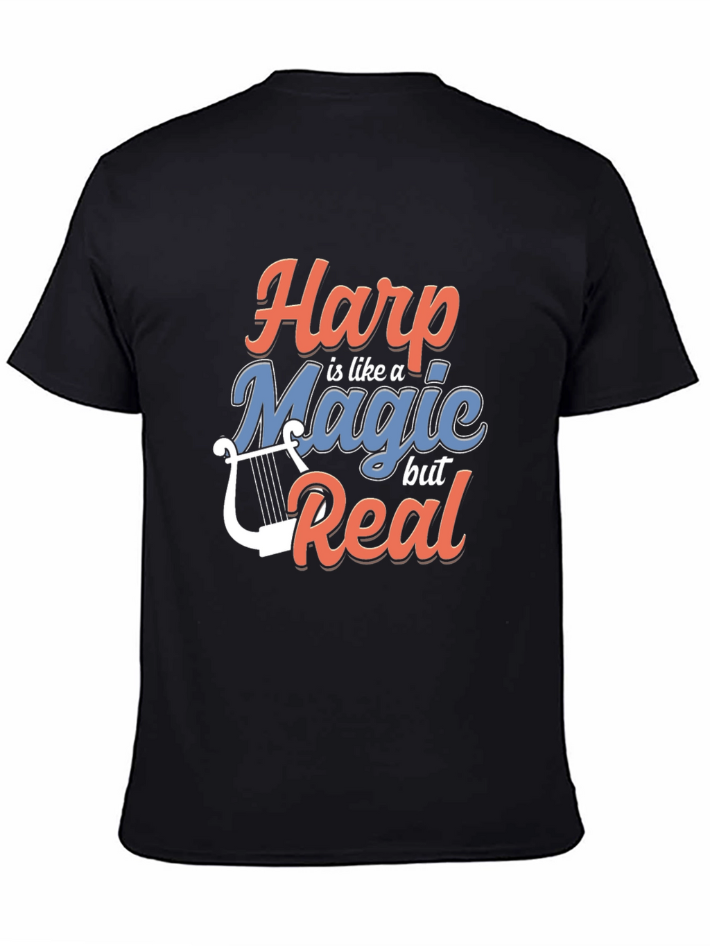 Harp is Like Magic But Real Graphic Tee
