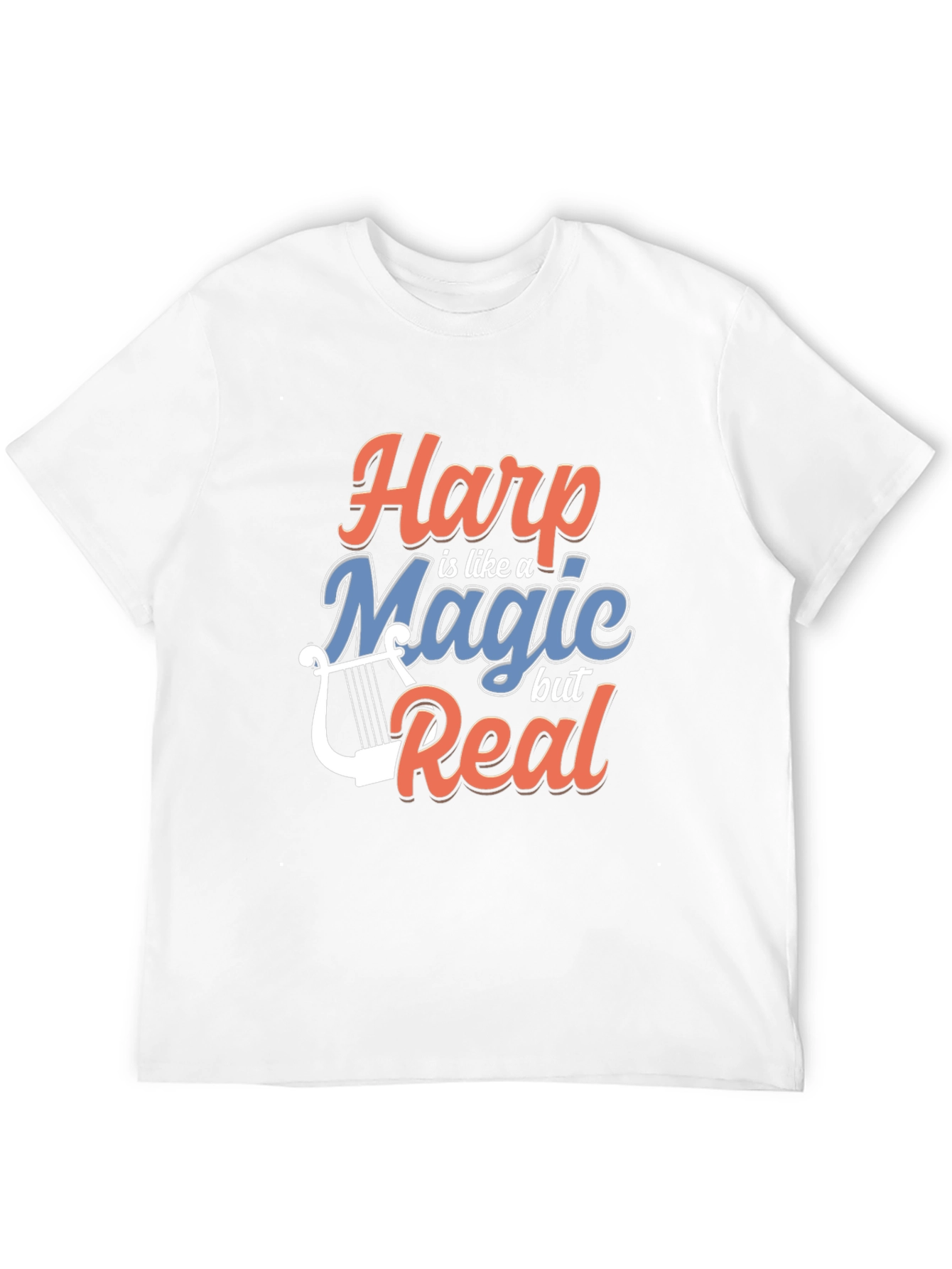 Harp is Like Magic But Real Graphic Tee