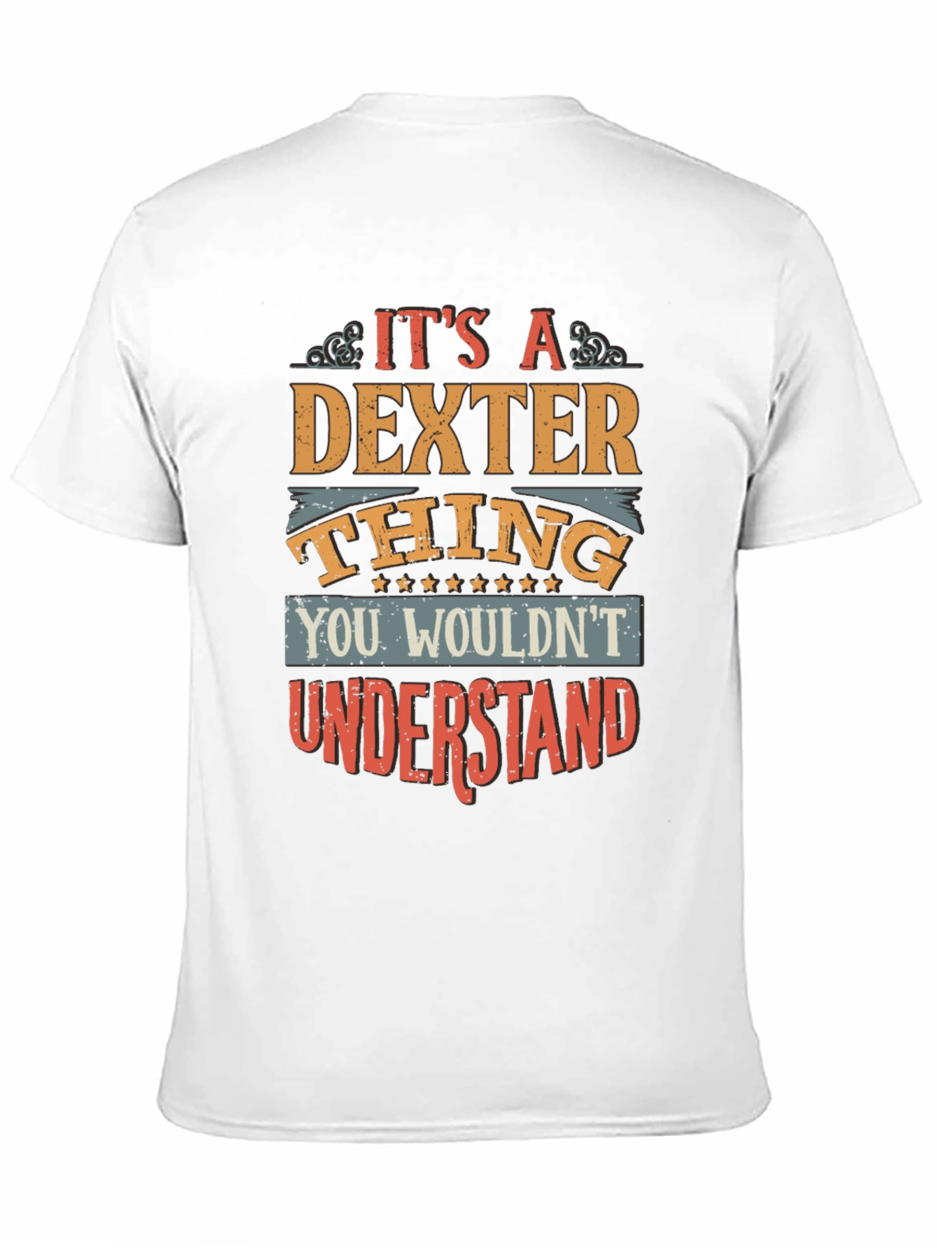 Dexter Thing T-Shirt - You Wouldnt Understand
