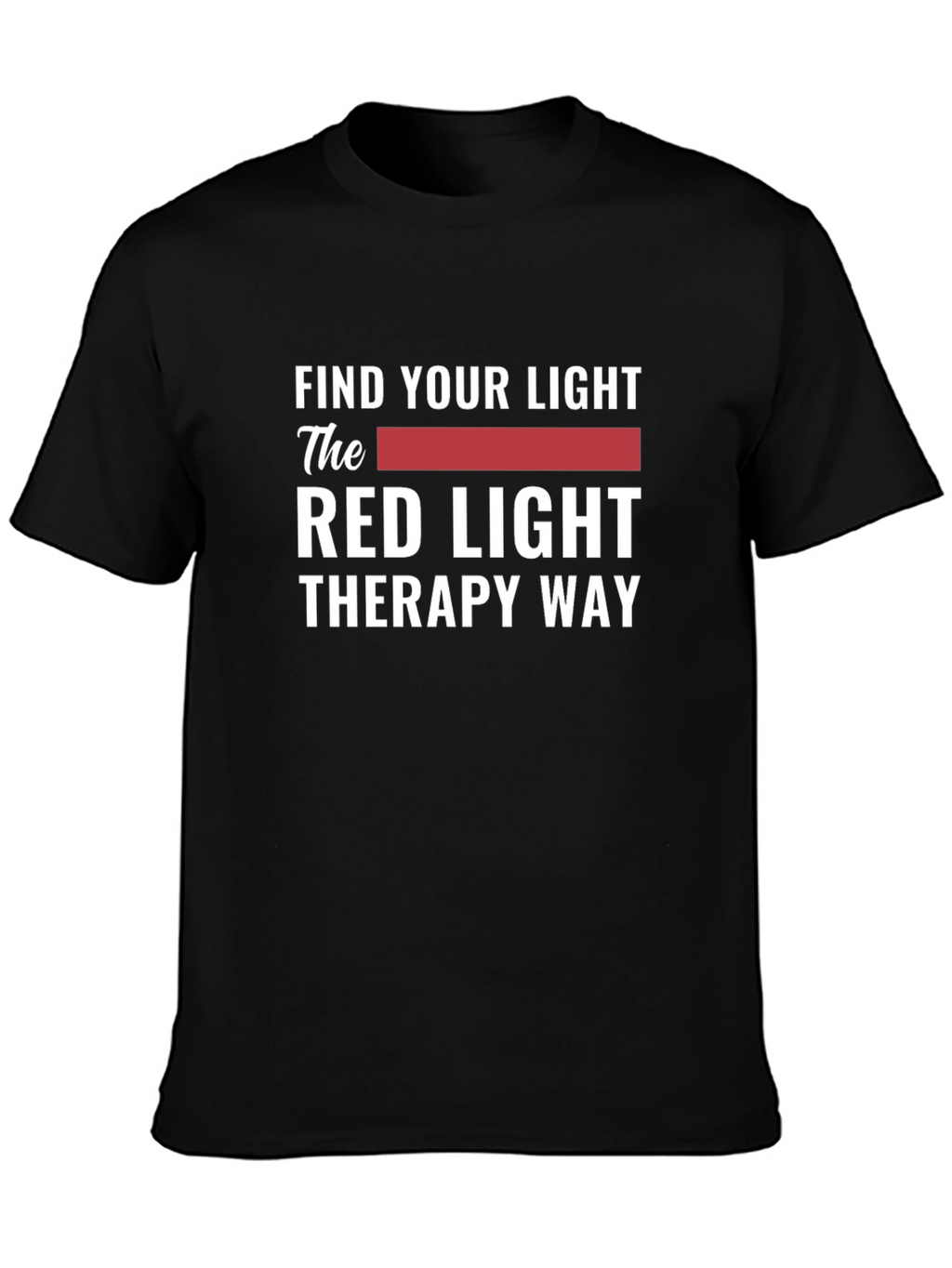 Find Your Light Red Light Therapy T-Shirt