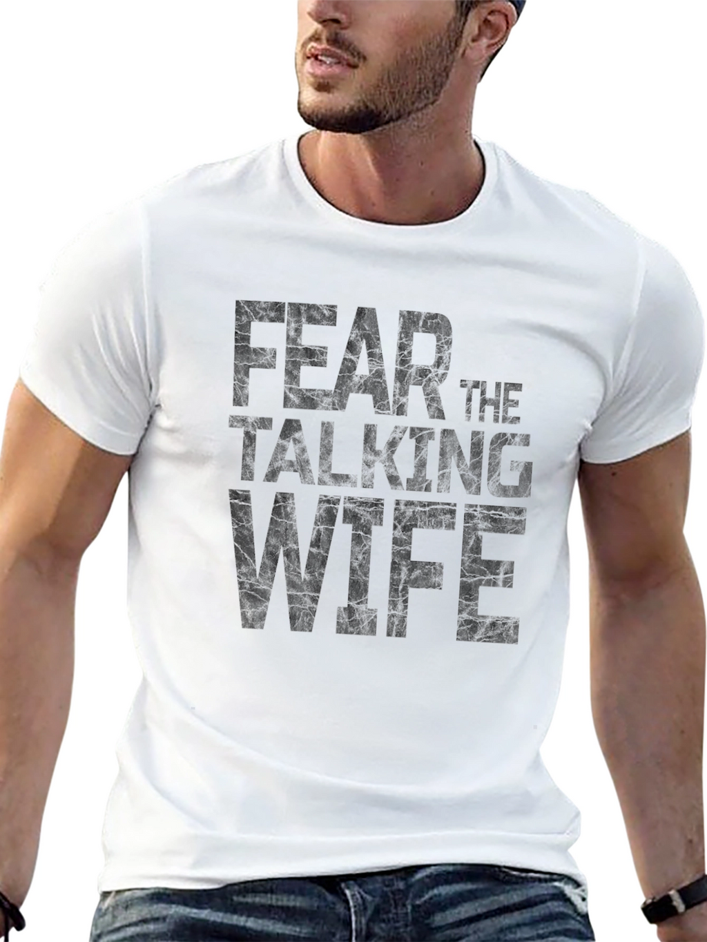 Fear the Talking Wife T-Shirt - Funny Husband Gift