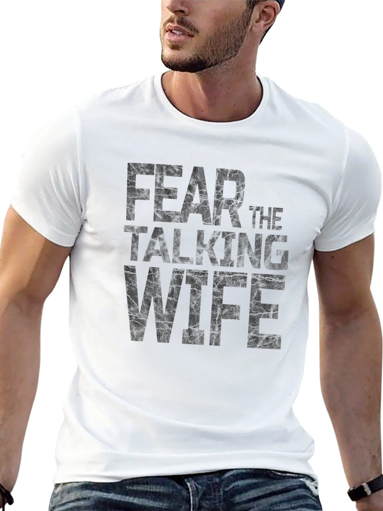 Fear the Talking Wife T-Shirt - Funny Husband Gift
